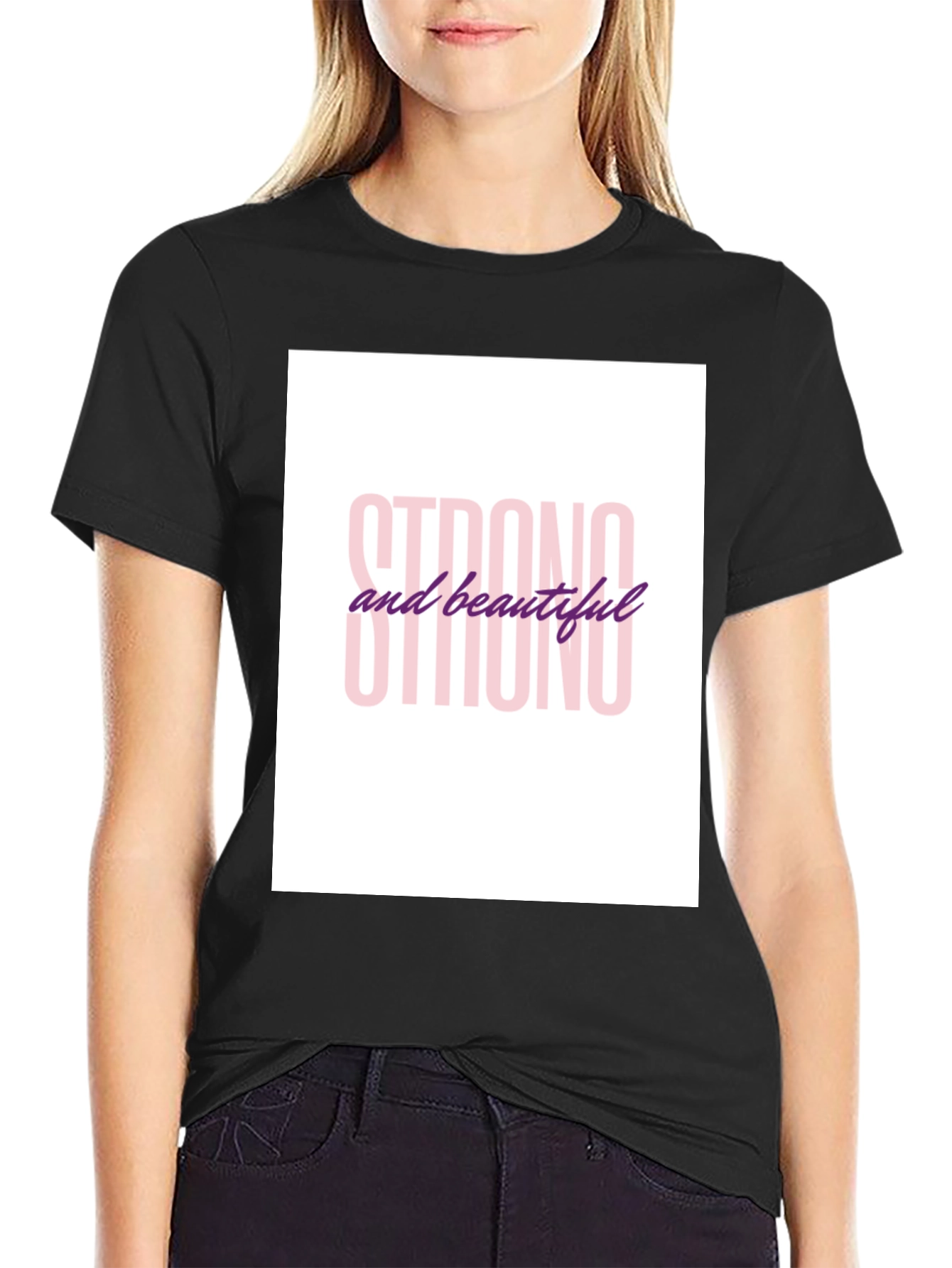 Strong & Beautiful Graphic Tee - Empowering Statement Shirt