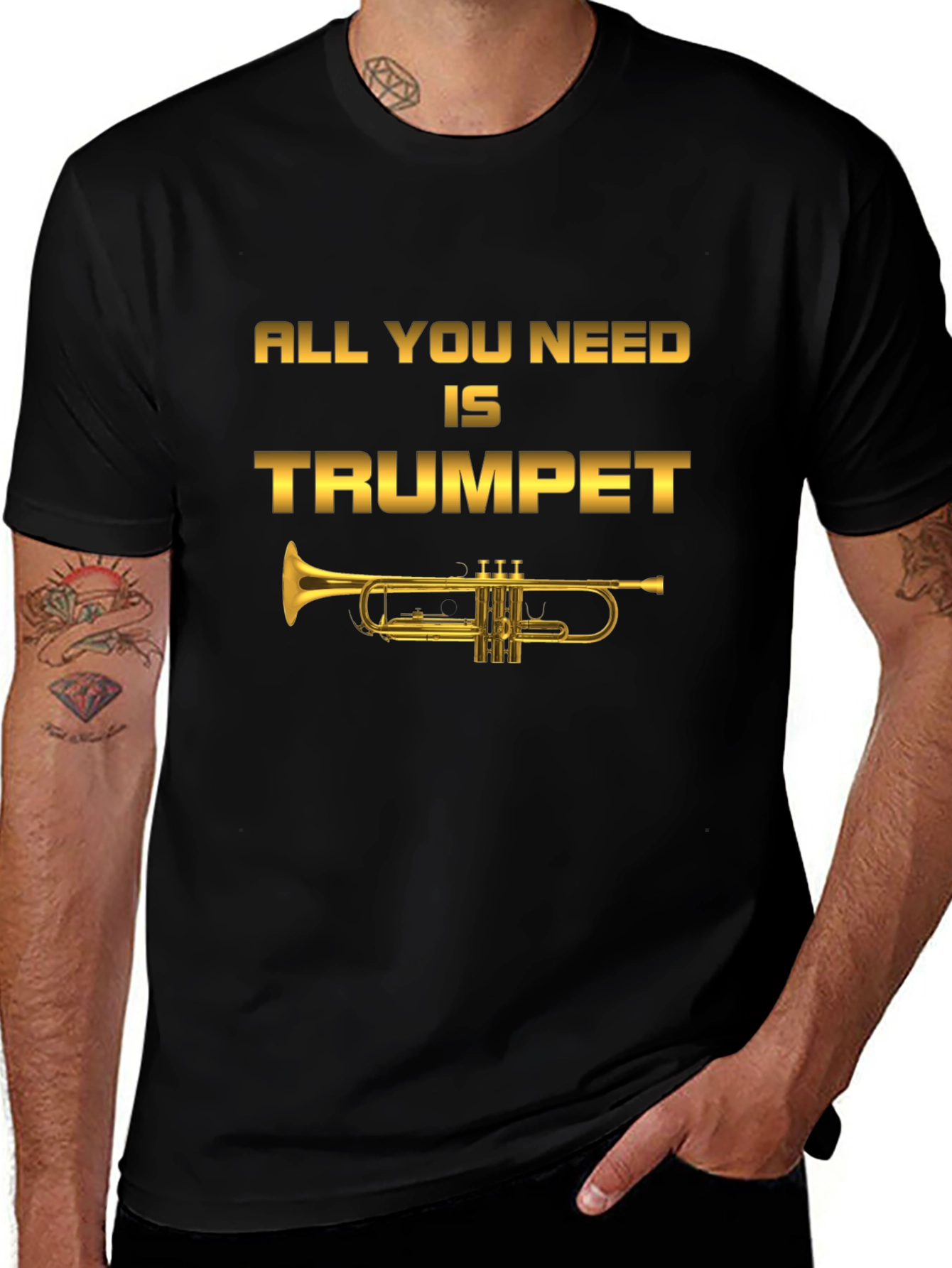 All You Need Is Trumpet T-Shirt - Musician Tee