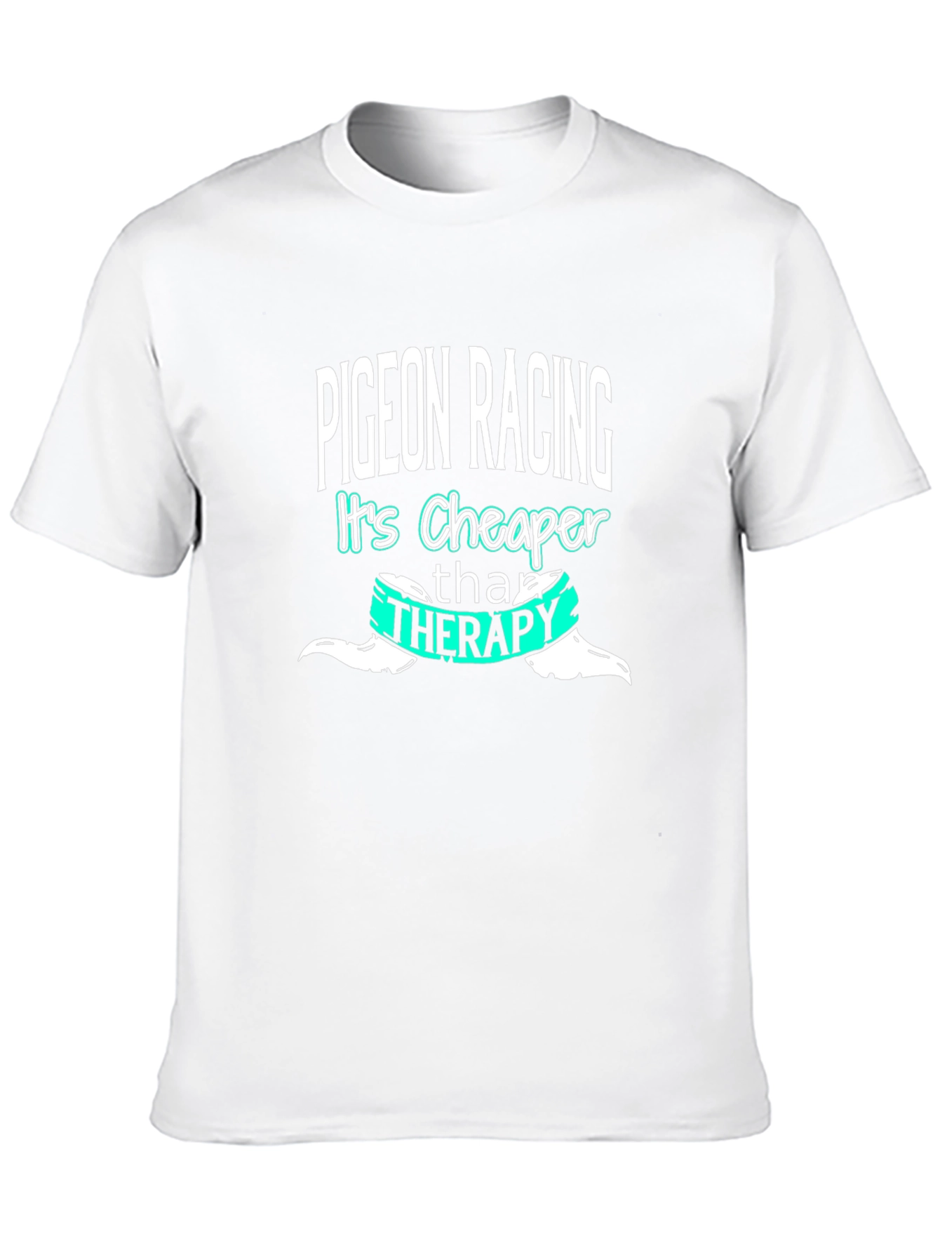 Pigeon Racing Cheaper Than Therapy Graphic T-Shirt