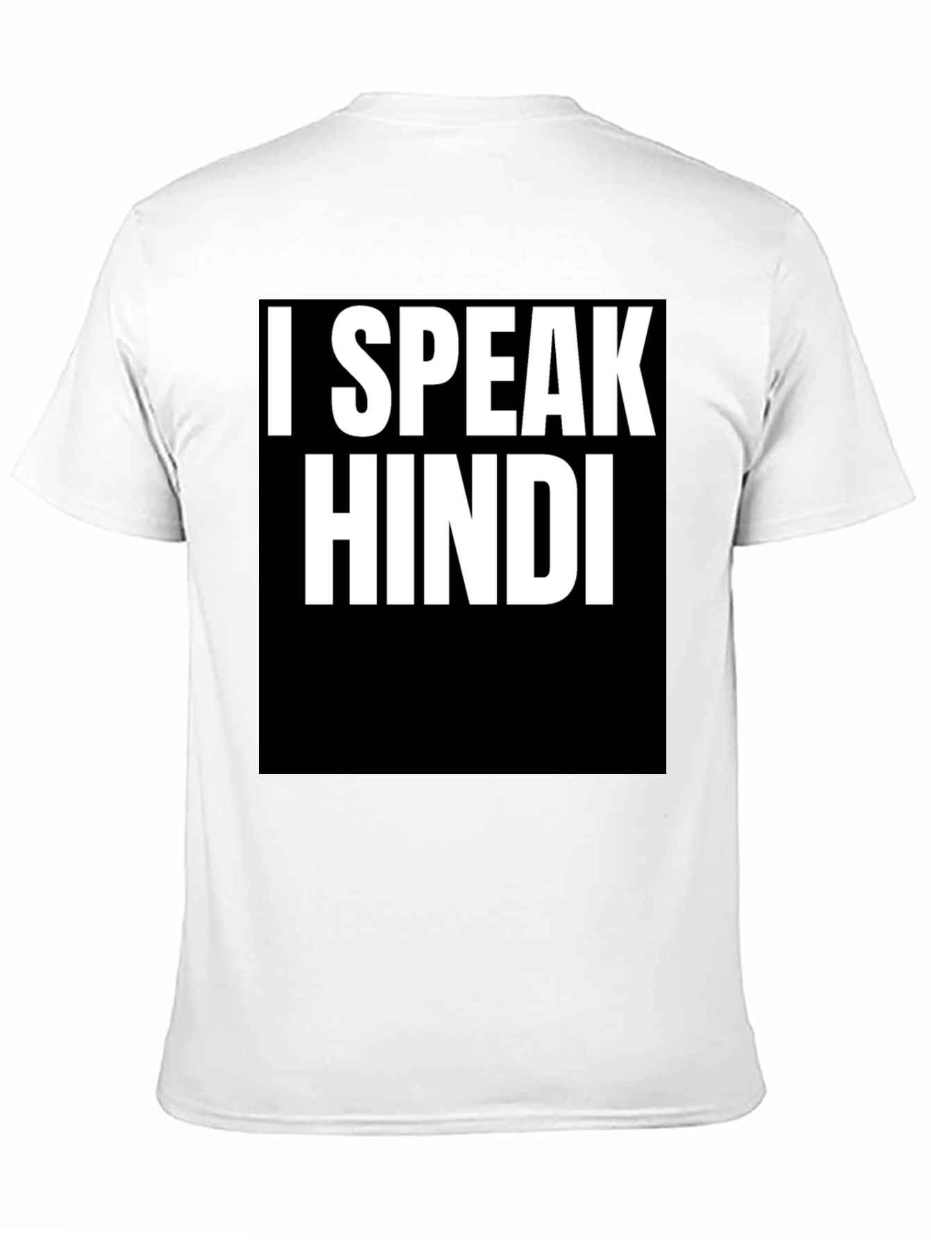 I Speak Hindi T-Shirt - Bold Statement Tee