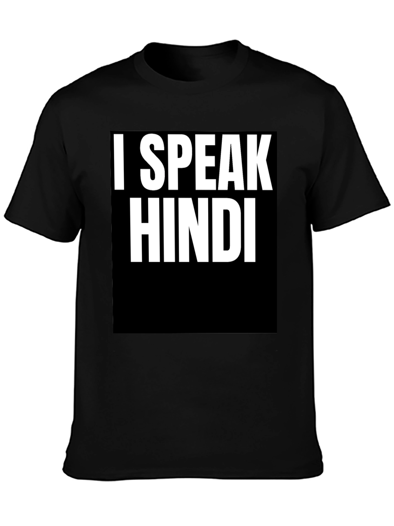 I Speak Hindi T-Shirt - Bold Statement Tee