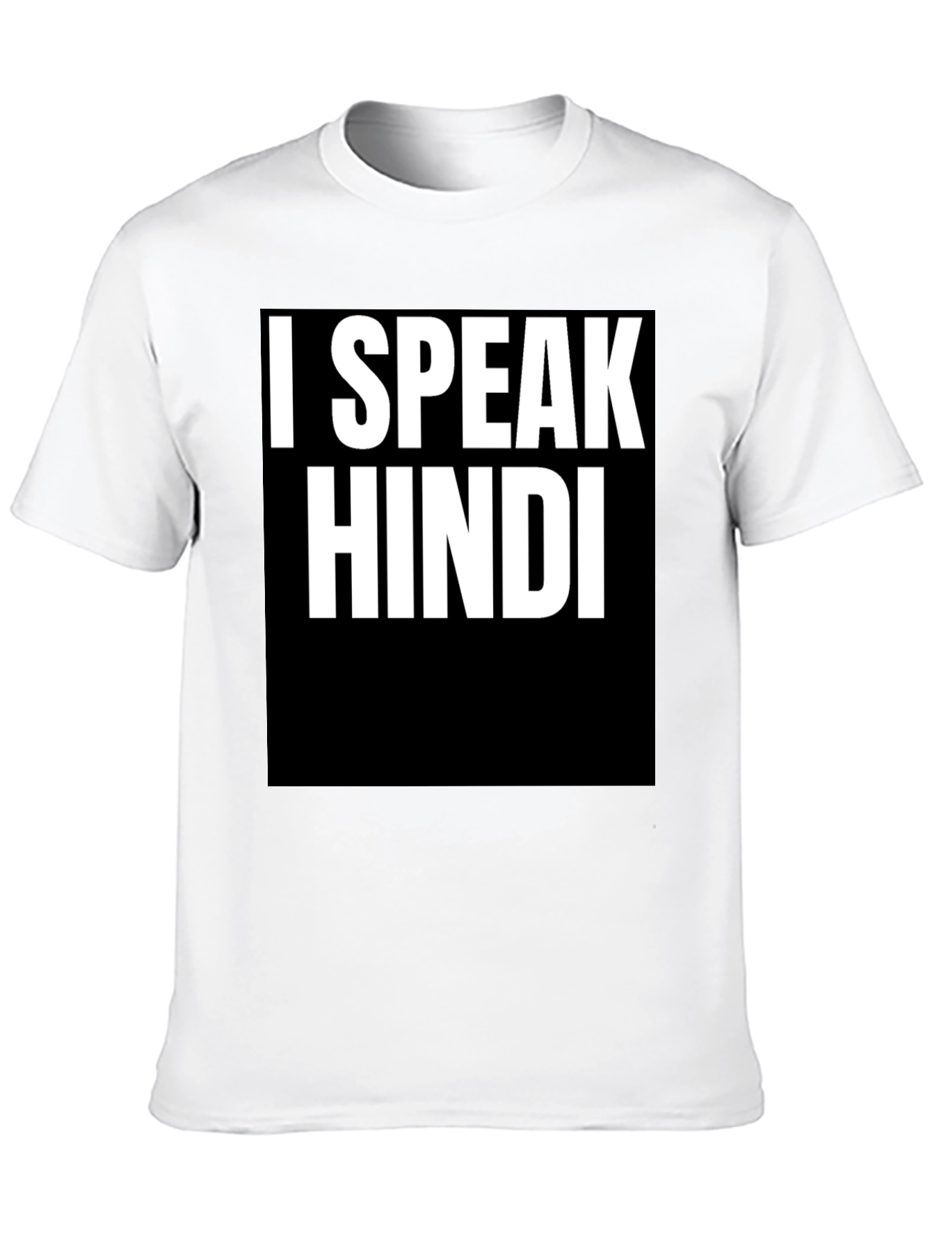 I Speak Hindi T-Shirt - Bold Statement Tee