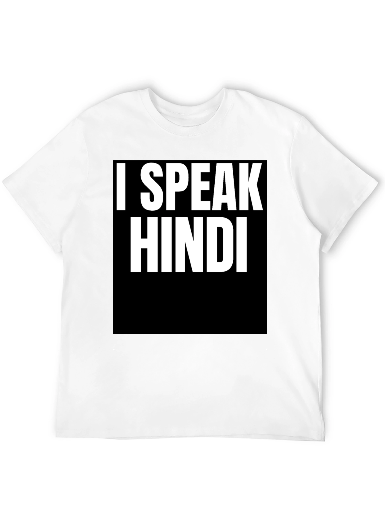 I Speak Hindi T-Shirt - Bold Statement Tee