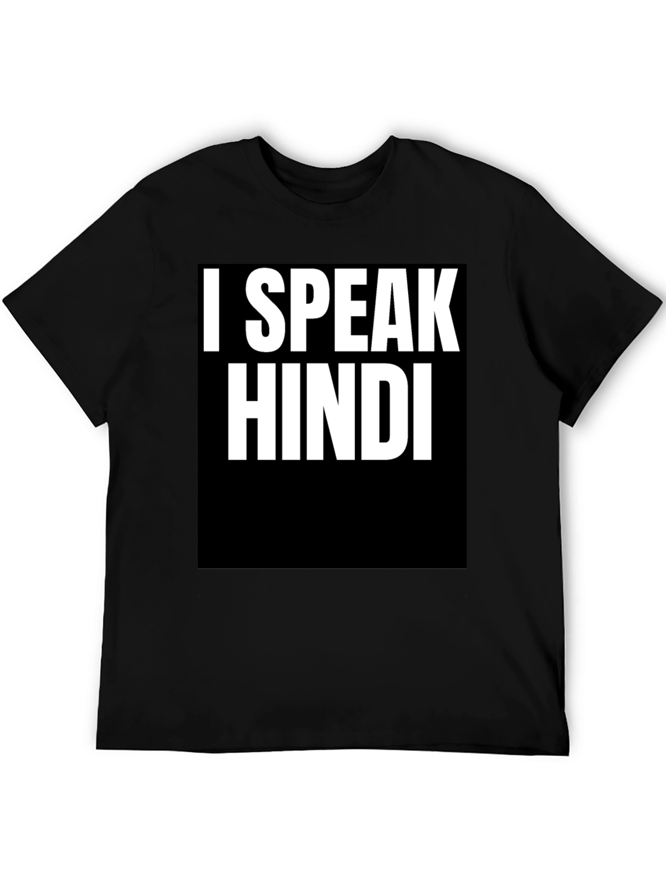 I Speak Hindi T-Shirt - Bold Statement Tee