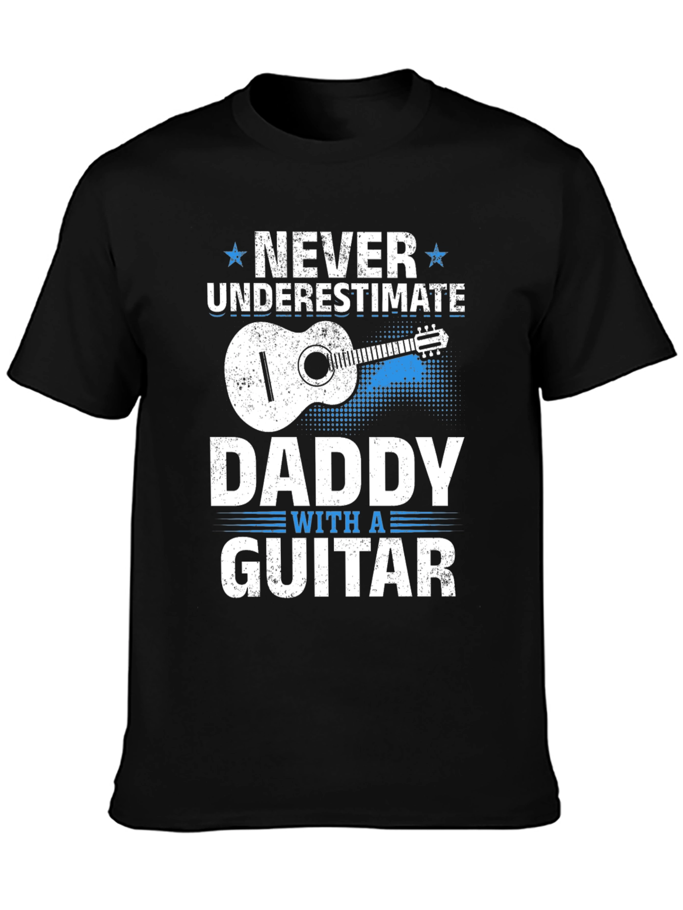 Never Underestimate Daddy with a Guitar T-Shirt