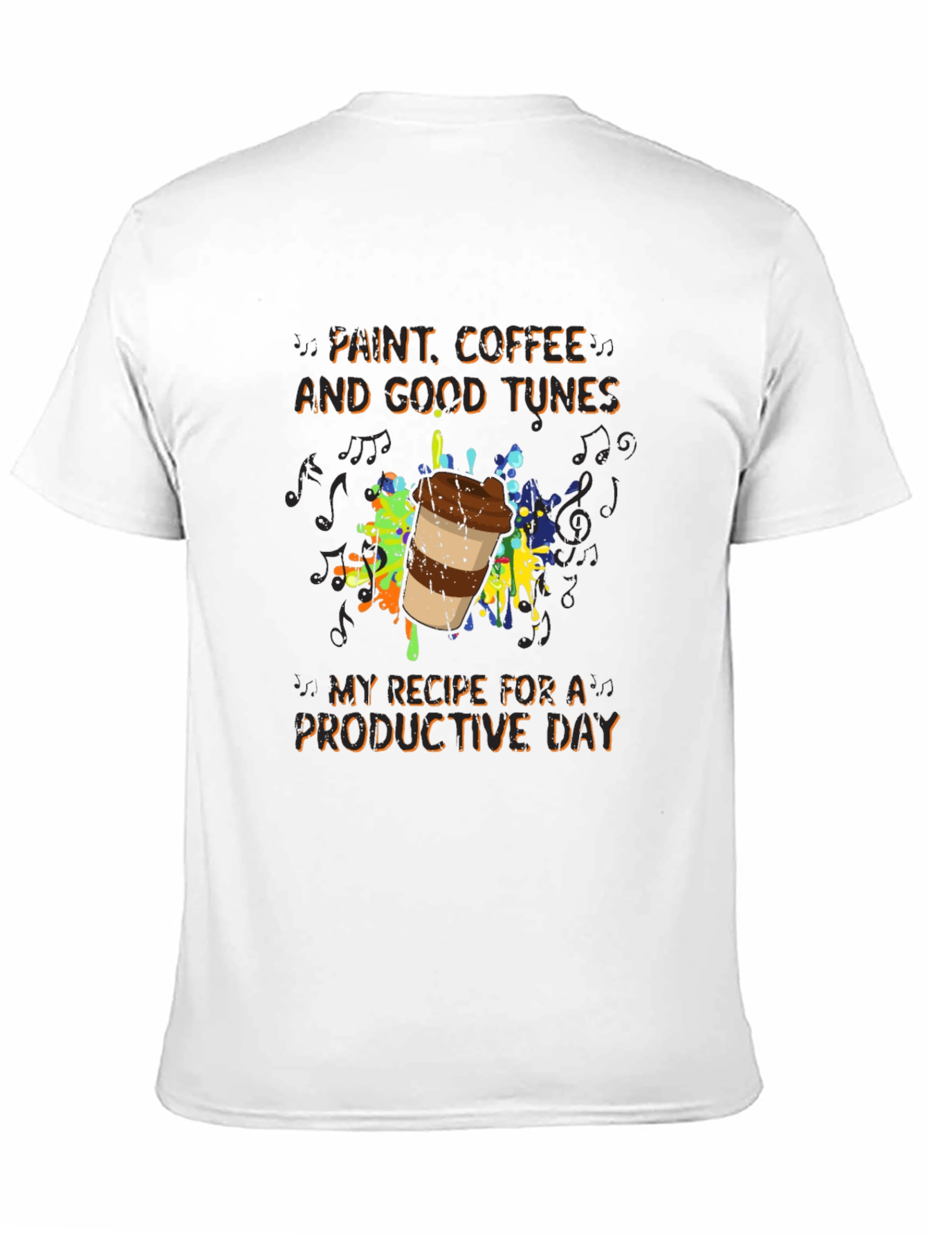 Paint Coffee Tunes T-Shirt - Productive Day Graphic Tee