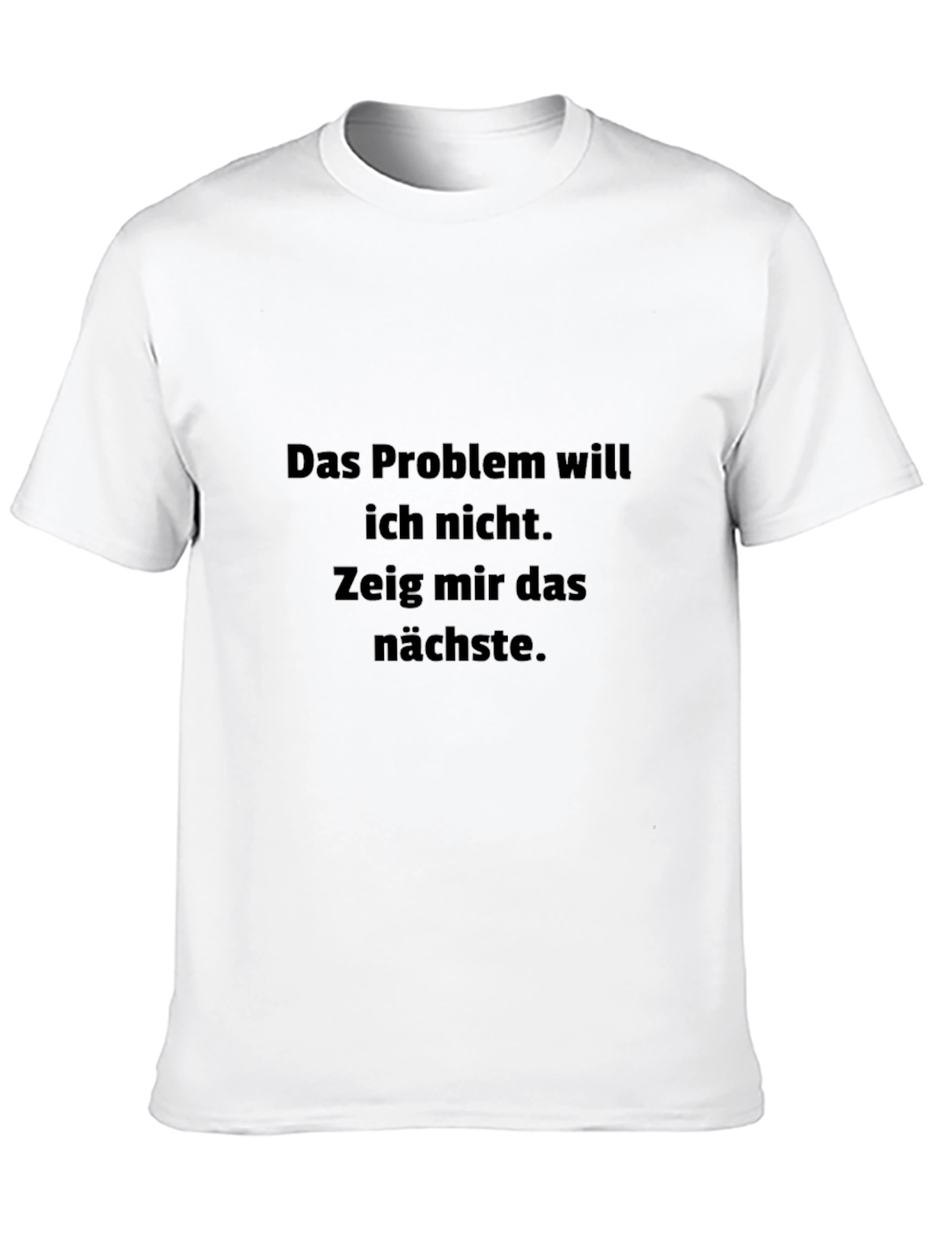 Das Problem T-Shirt - German Slogan Tee