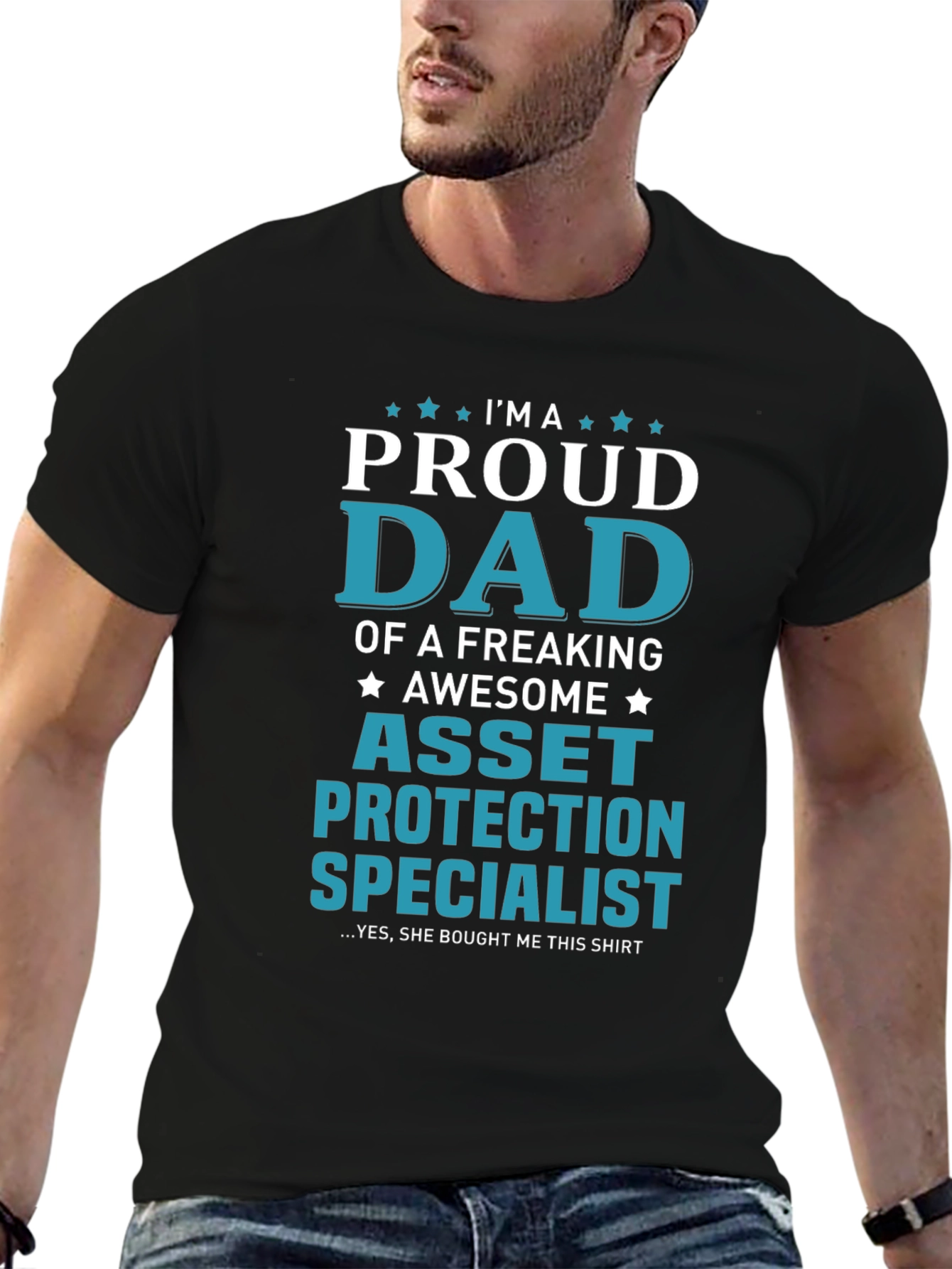Proud Dad Asset Protection Specialist T-Shirt