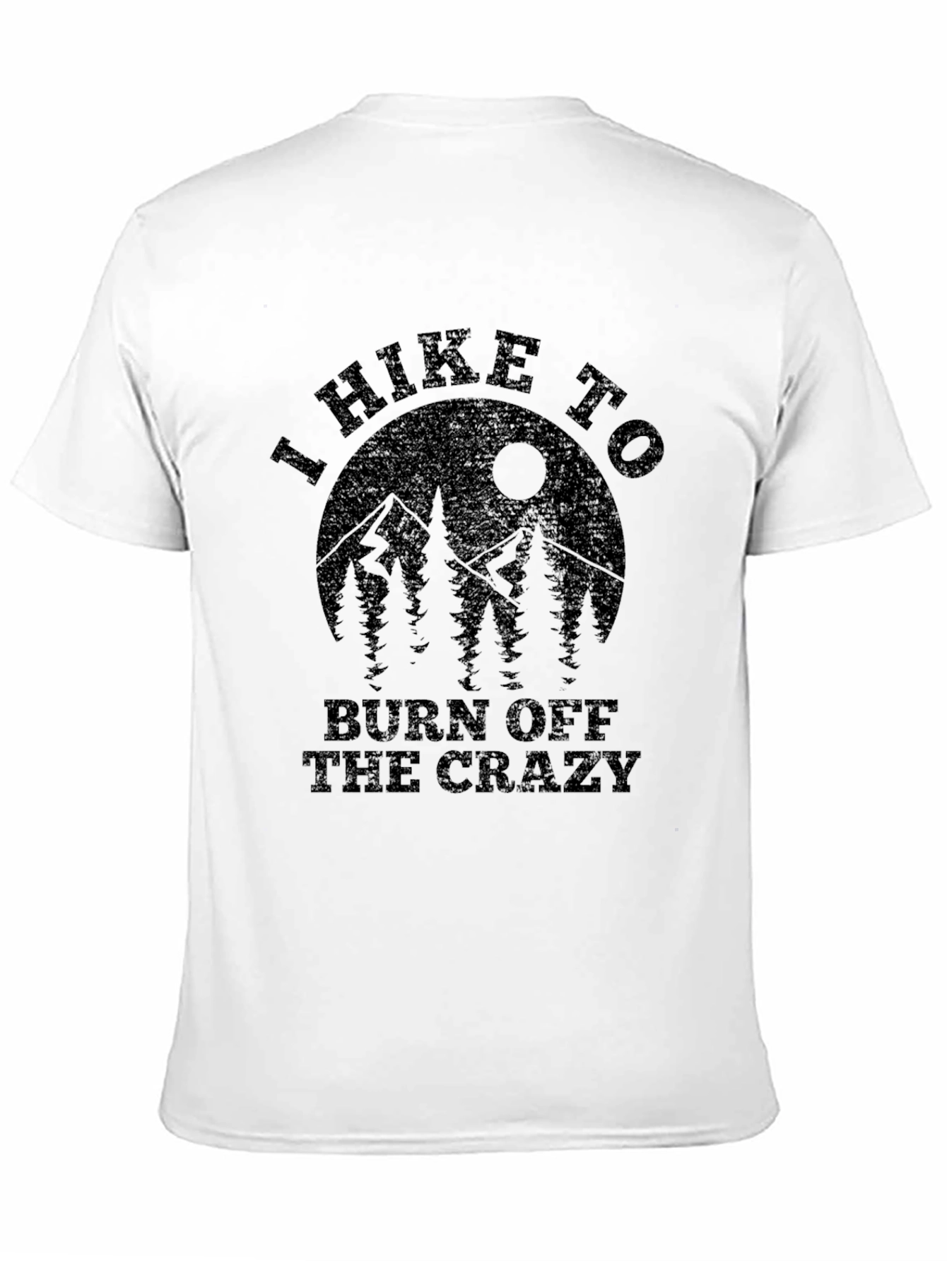 Hike to Burn Off Crazy Black Graphic Tee