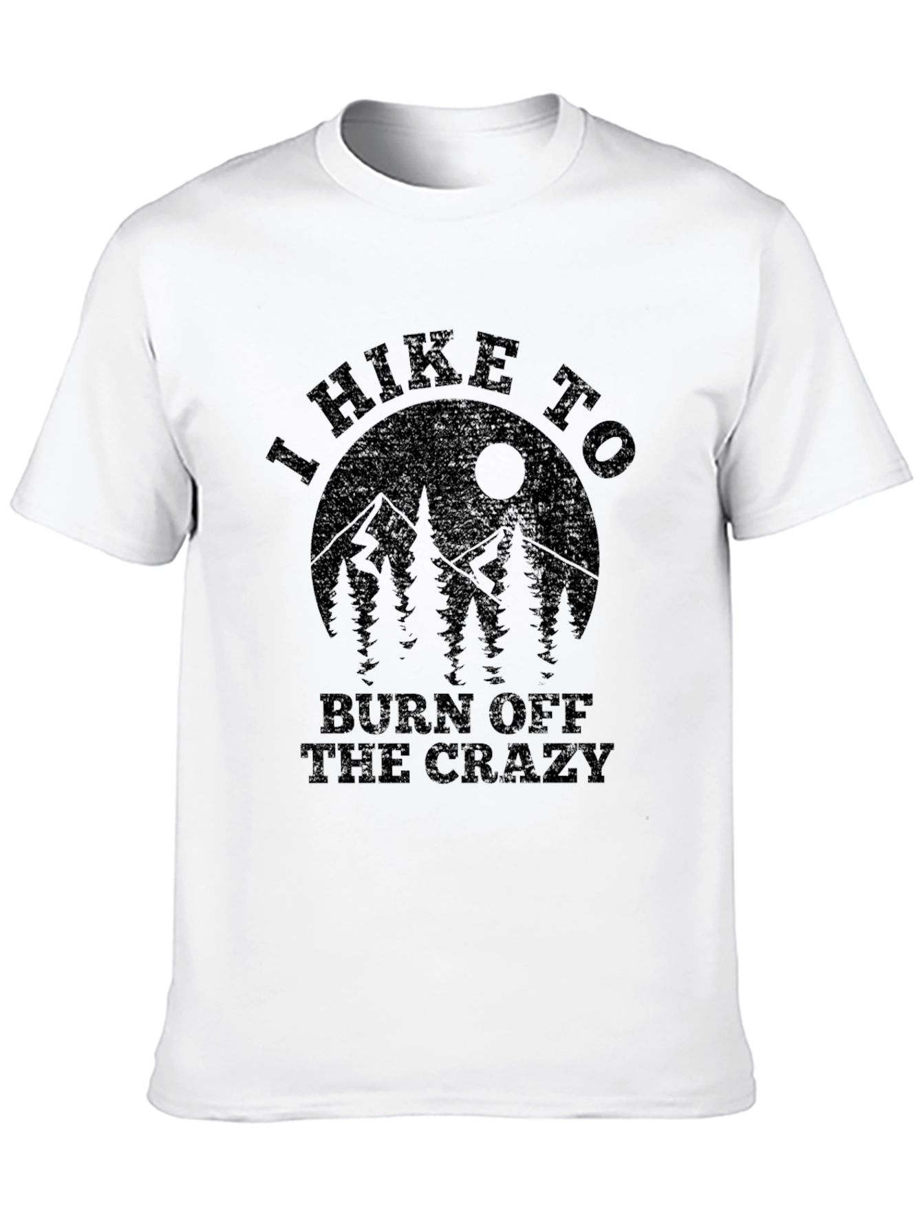 Hike to Burn Off Crazy Black Graphic Tee