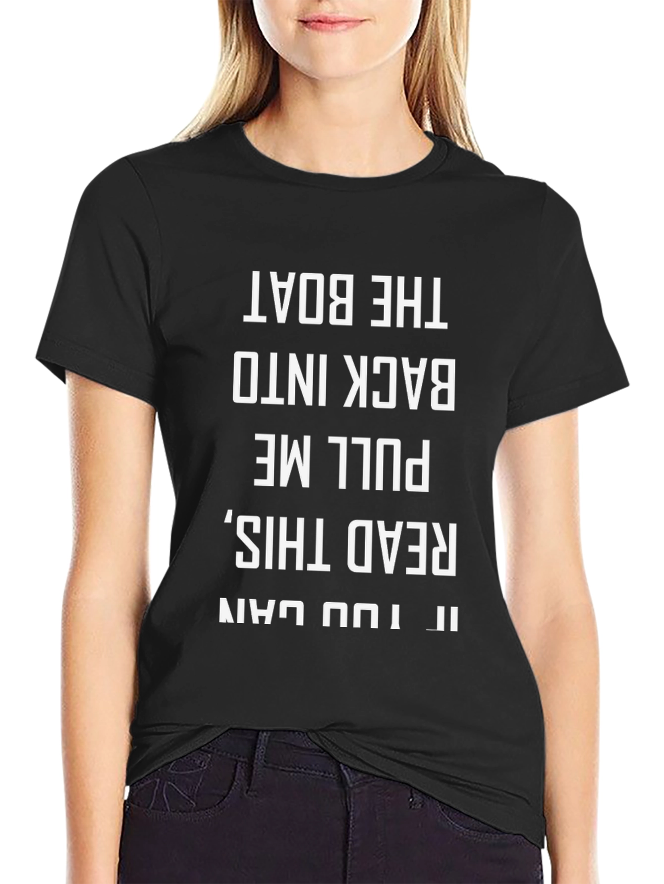 Funny Boat T-Shirt: Pull Me Back Into the Boat
