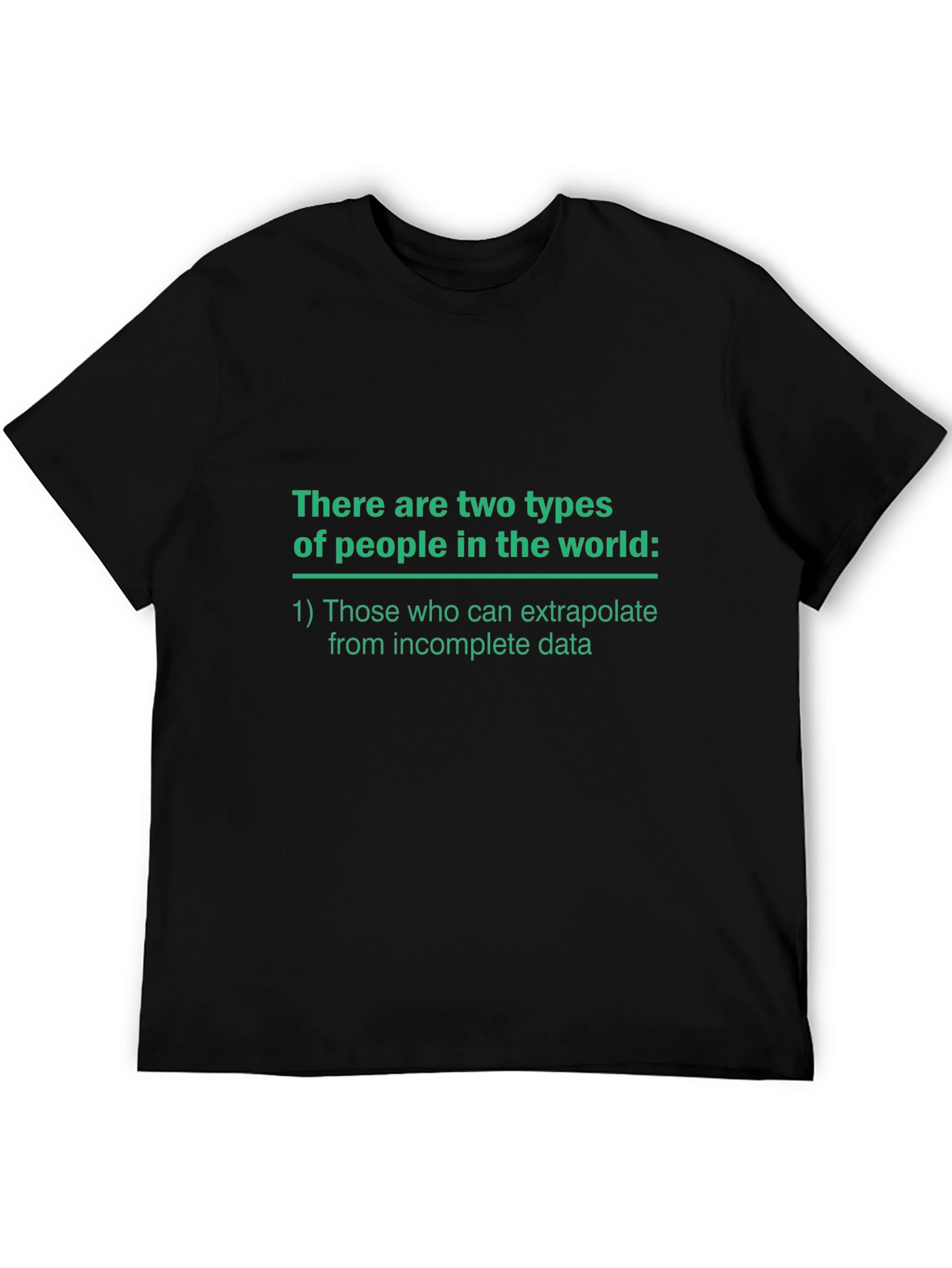 Humorous Extrapolation T-Shirt