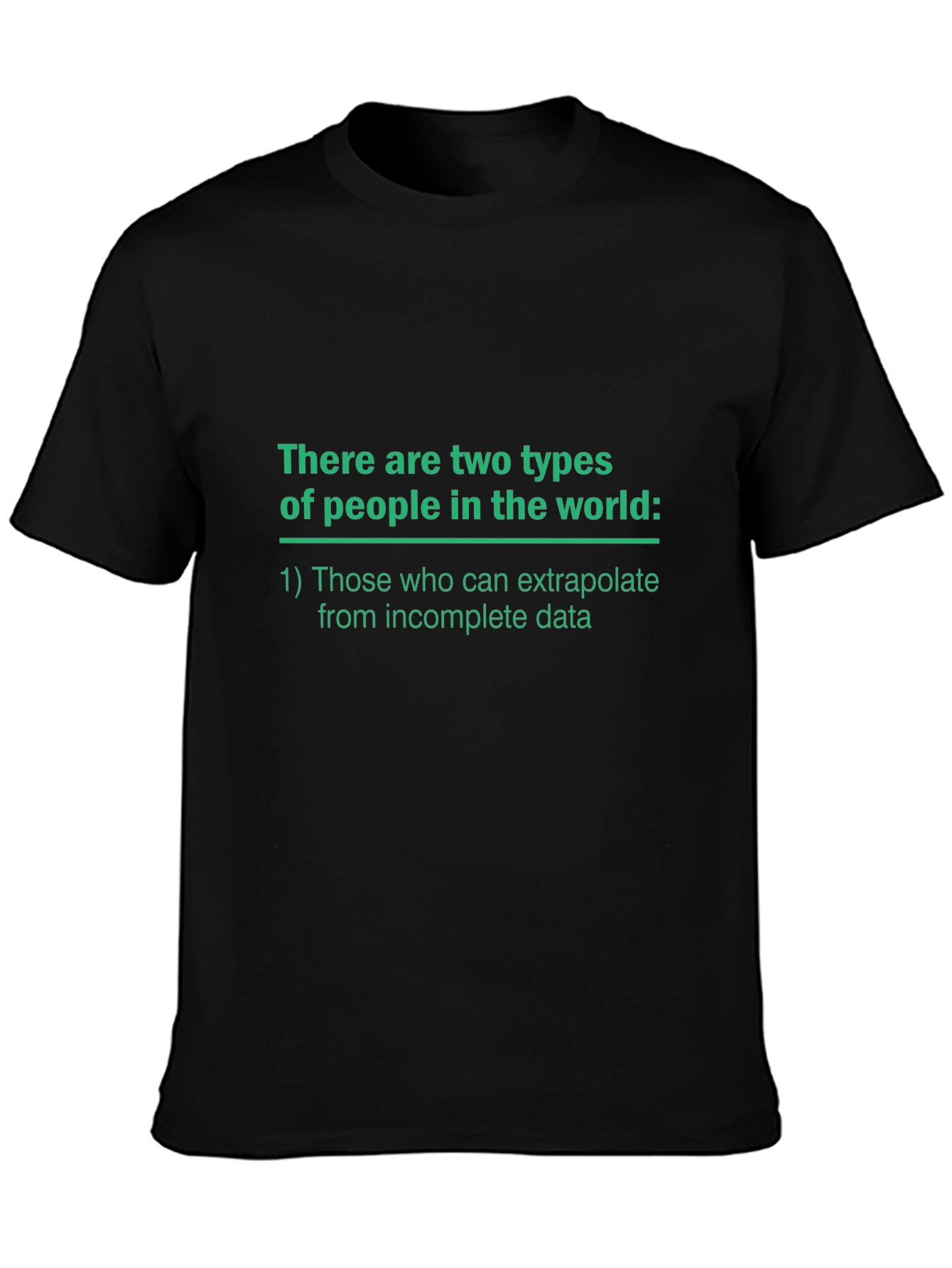 Humorous Extrapolation T-Shirt