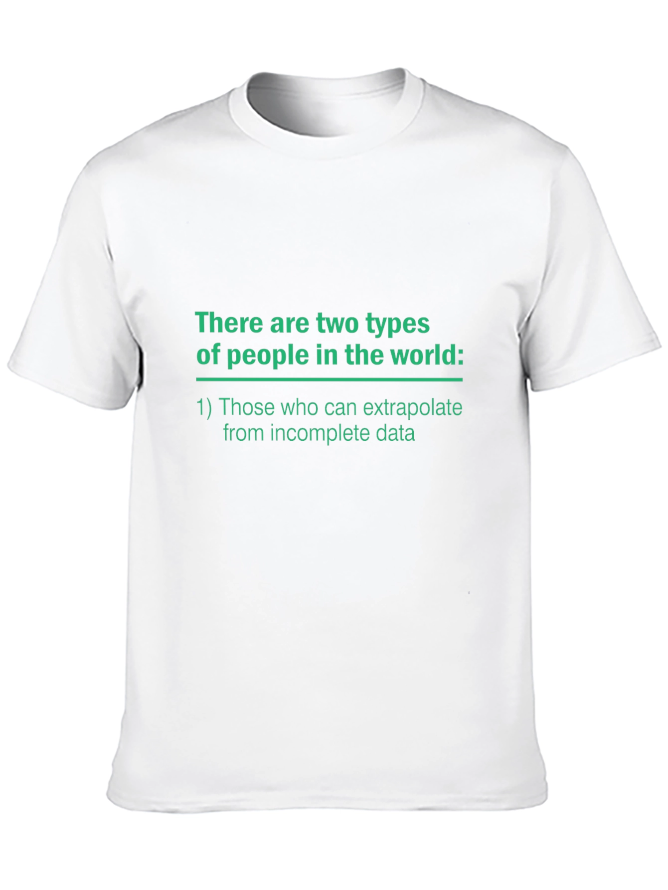 Humorous Extrapolation T-Shirt