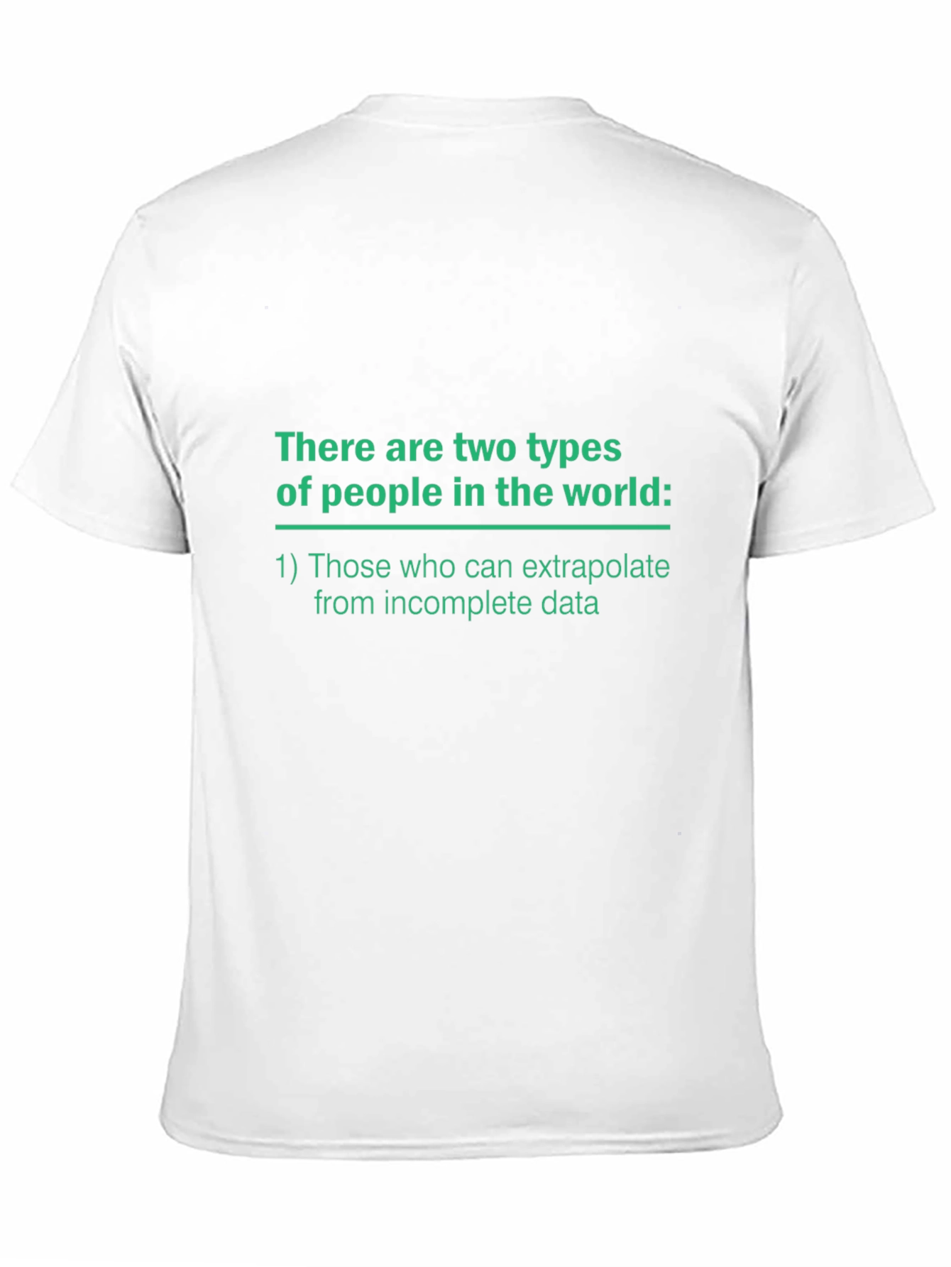 Humorous Extrapolation T-Shirt