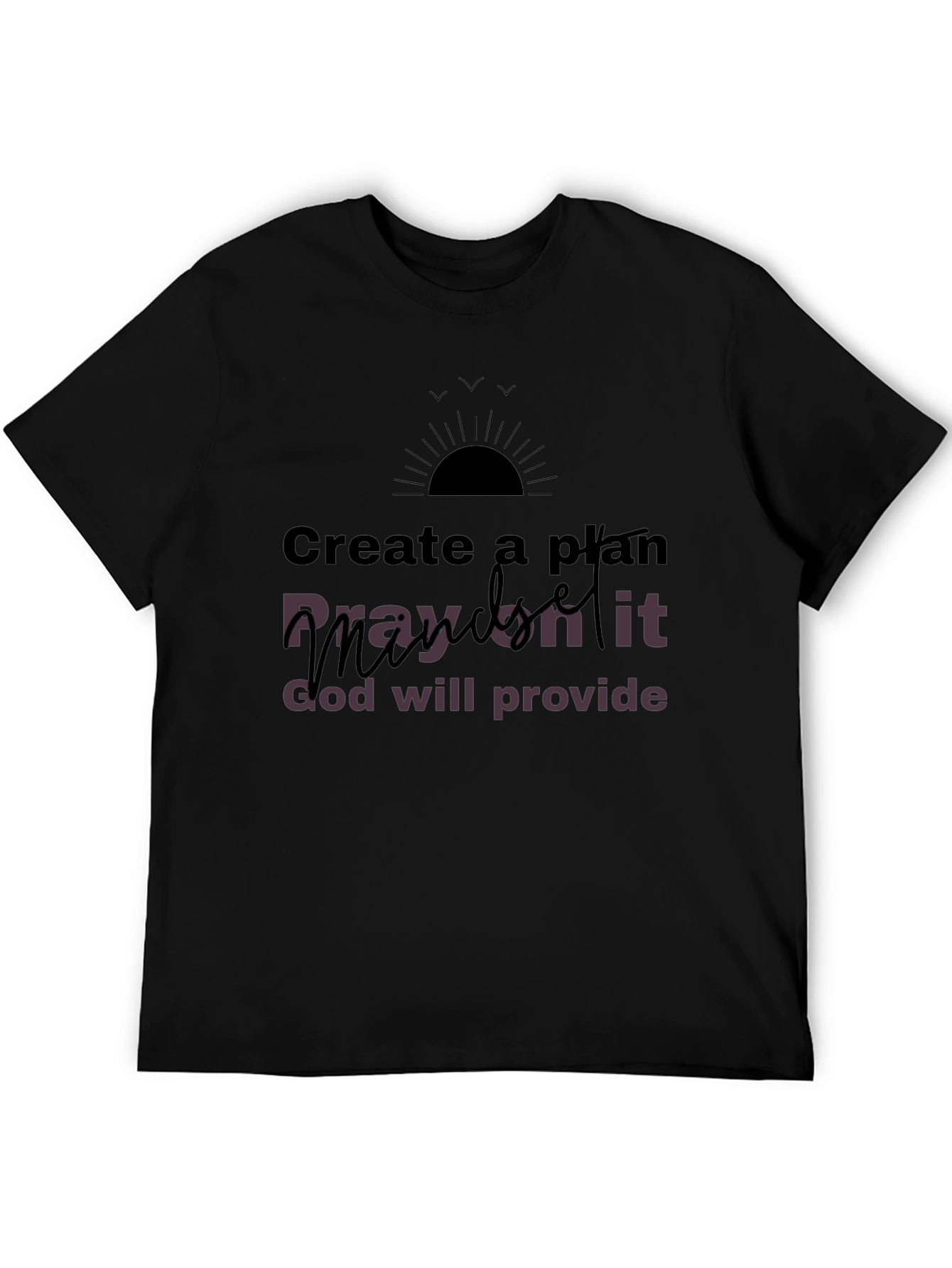 Inspirational Graphic T-Shirt - Create a Plan