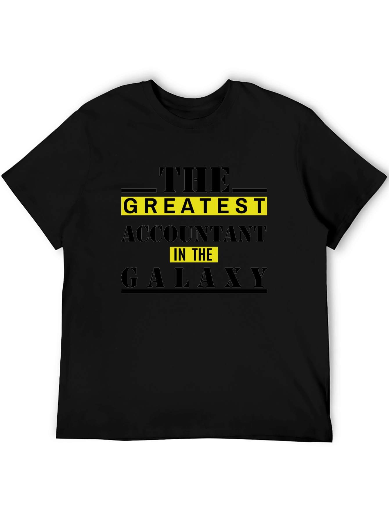 Greatest Accountant in the Galaxy Black T-Shirt