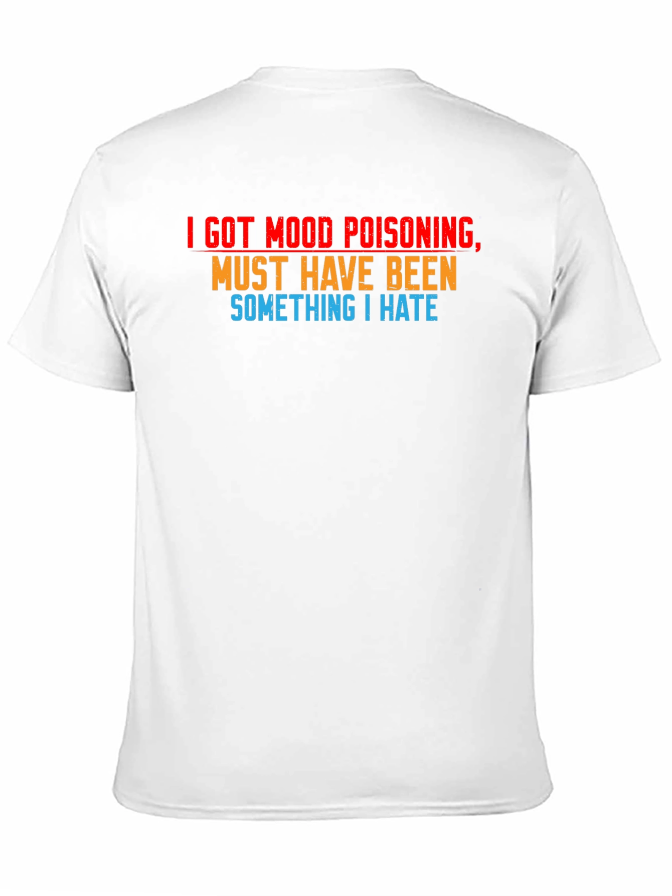 Mood Poisoning Graphic Tee - Funny Sarcastic T-Shirt