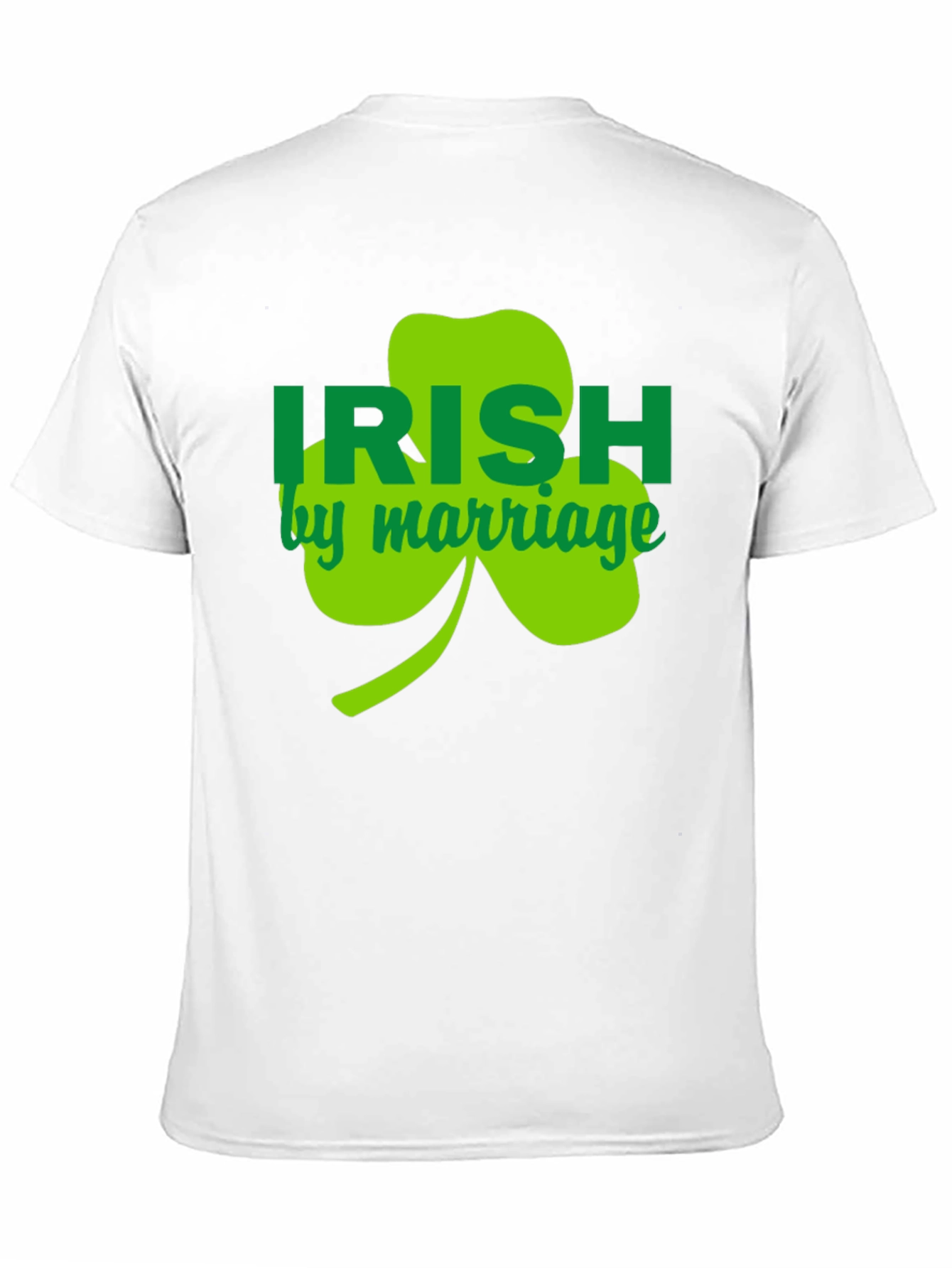 Irish By Marriage T-Shirt St. Patricks Day