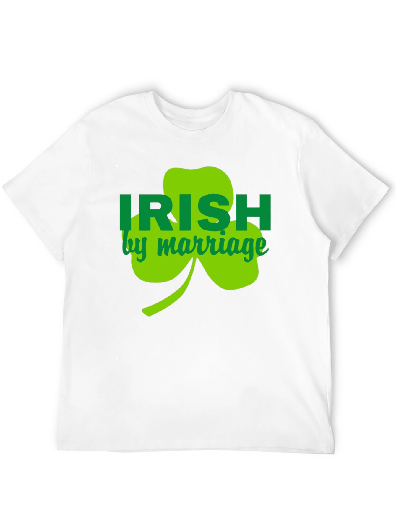 Irish By Marriage T-Shirt St. Patricks Day