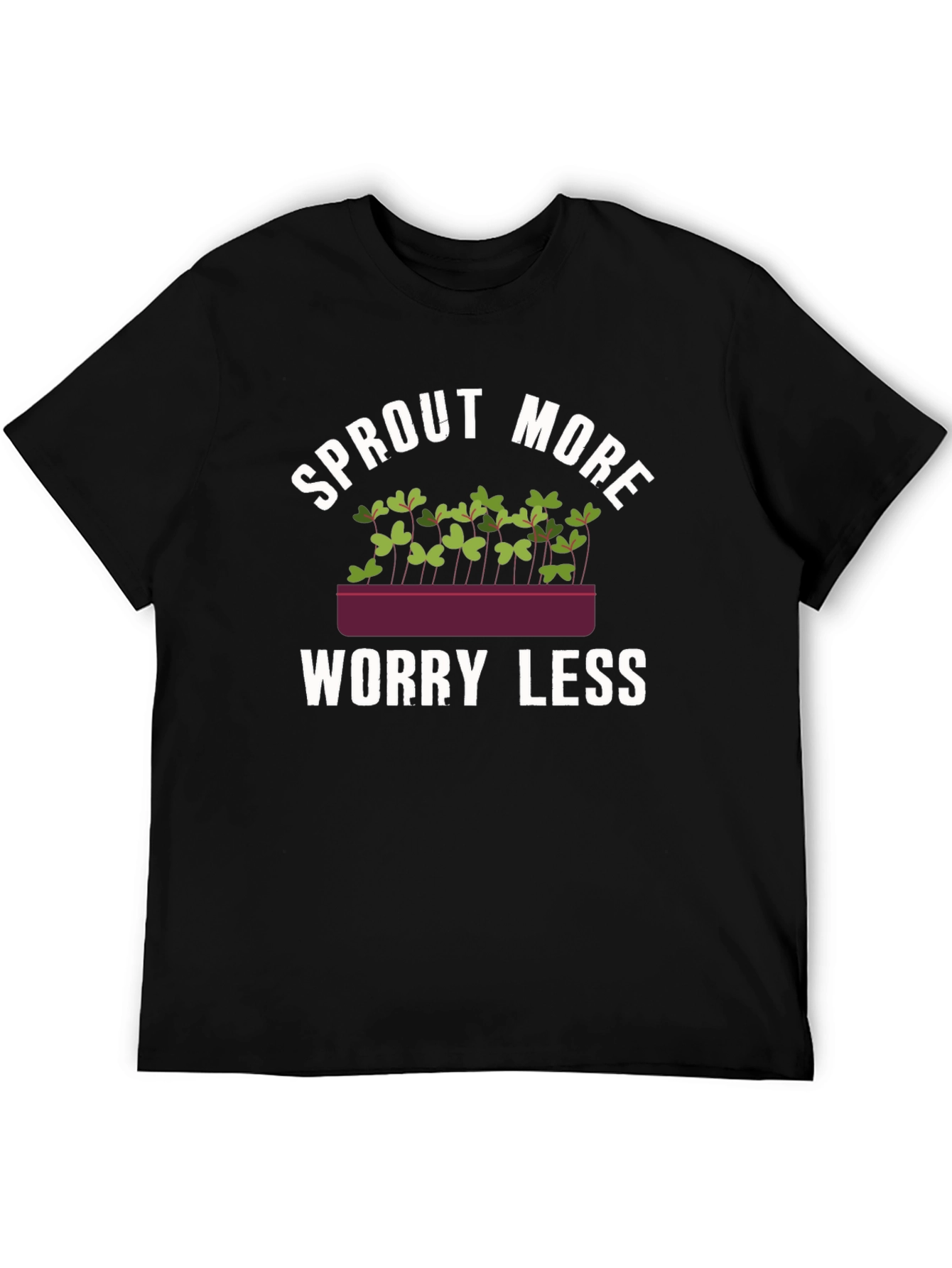 Sprout More Worry Less Graphic Tee