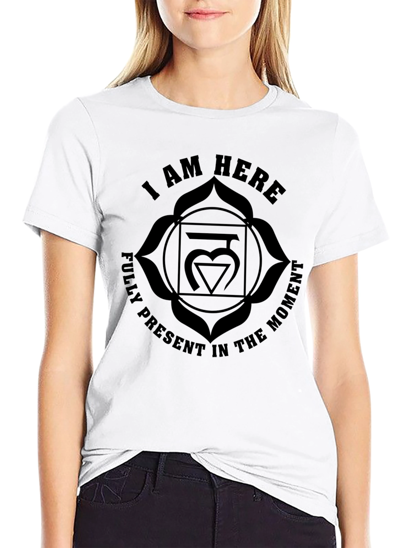 I AM HERE Chakra T-Shirt - Fully Present