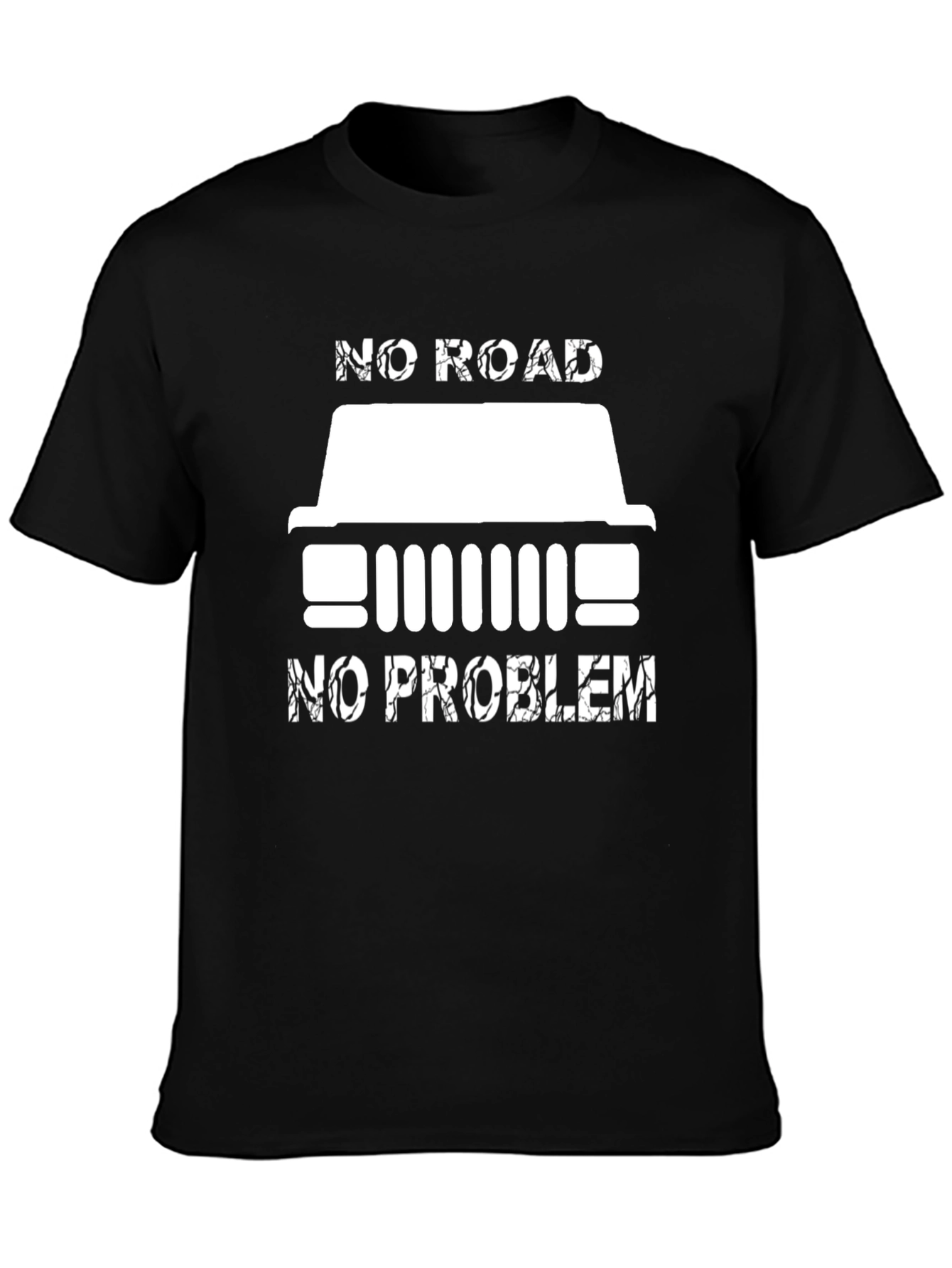 No Road No Problem T-Shirt Jeep Offroad
