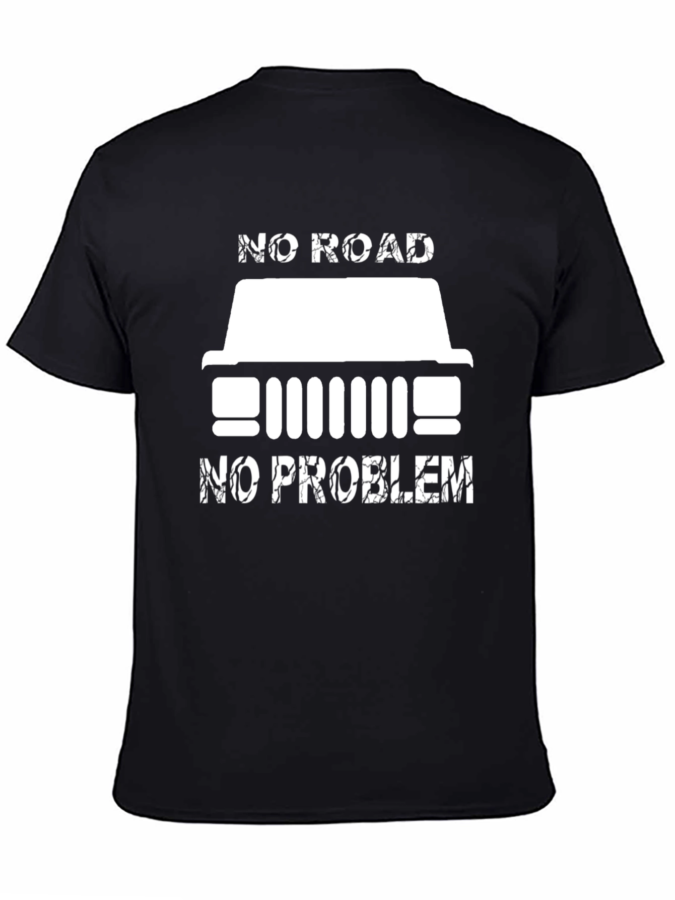 No Road No Problem T-Shirt Jeep Offroad