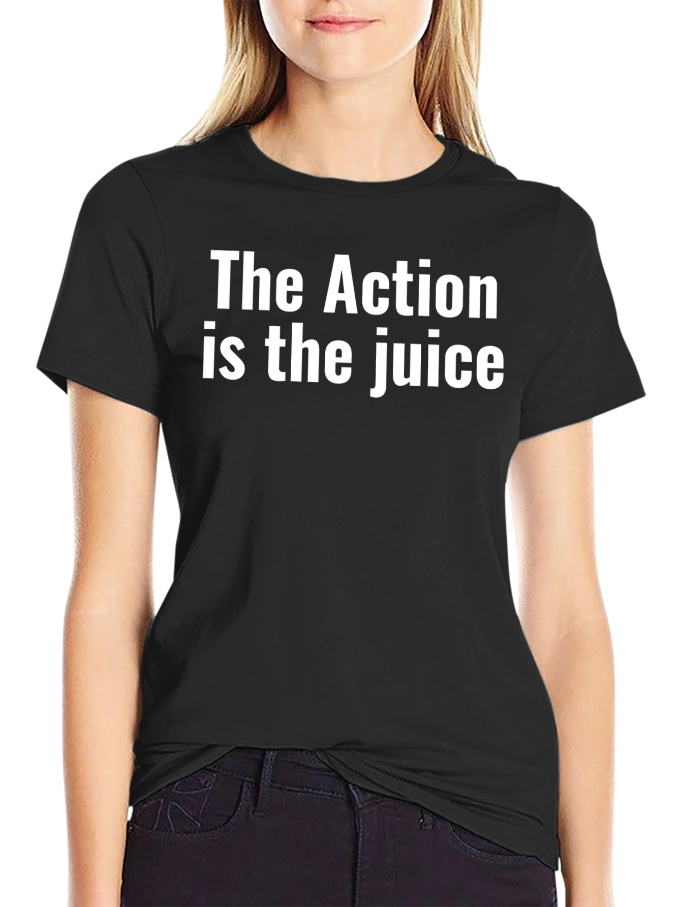 The Action Is The Juice Black T-Shirt