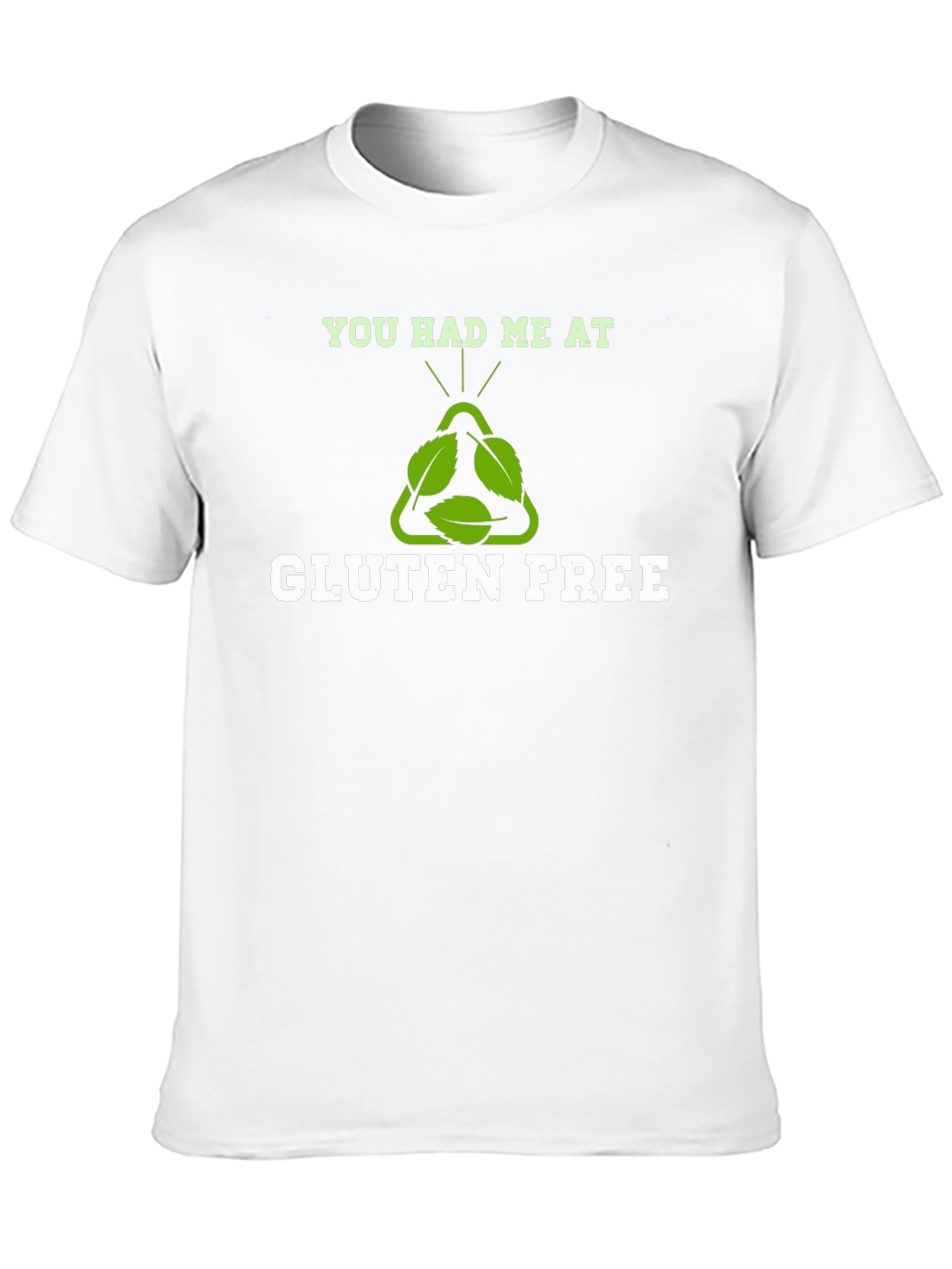 You Had Me At Gluten Free Graphic T-Shirt