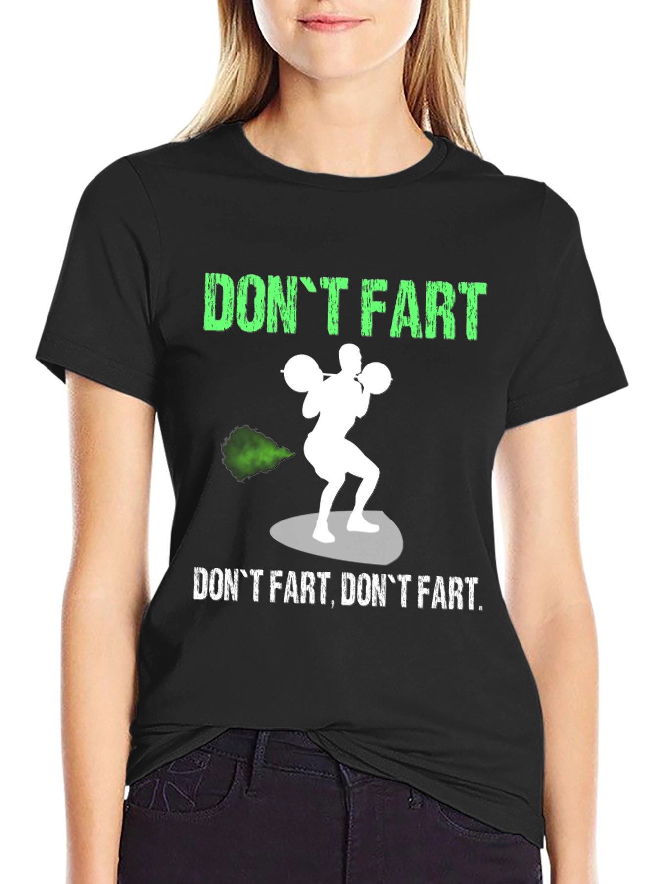 Dont Fart Graphic T-Shirt - Gym Humor Tee