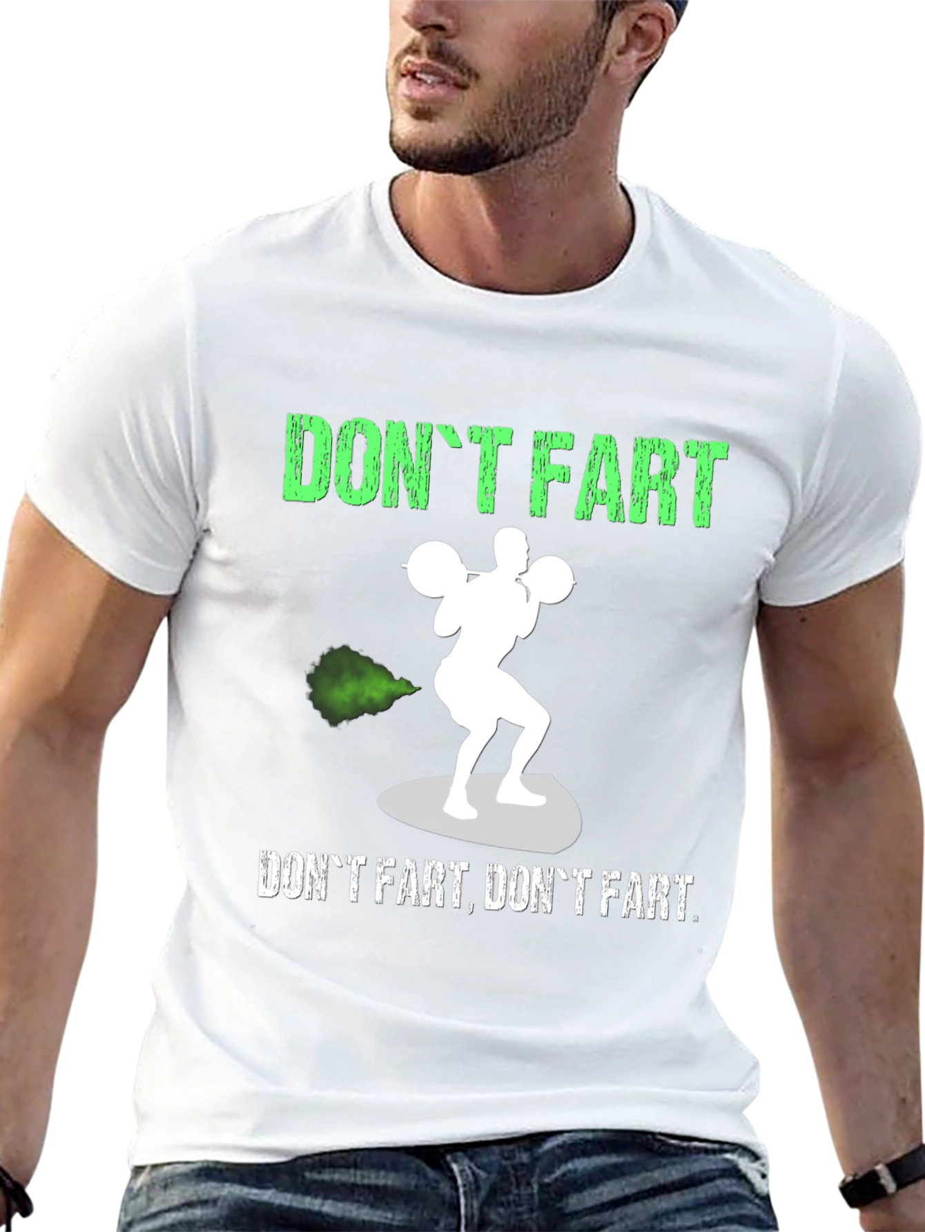 Dont Fart Graphic T-Shirt - Gym Humor Tee