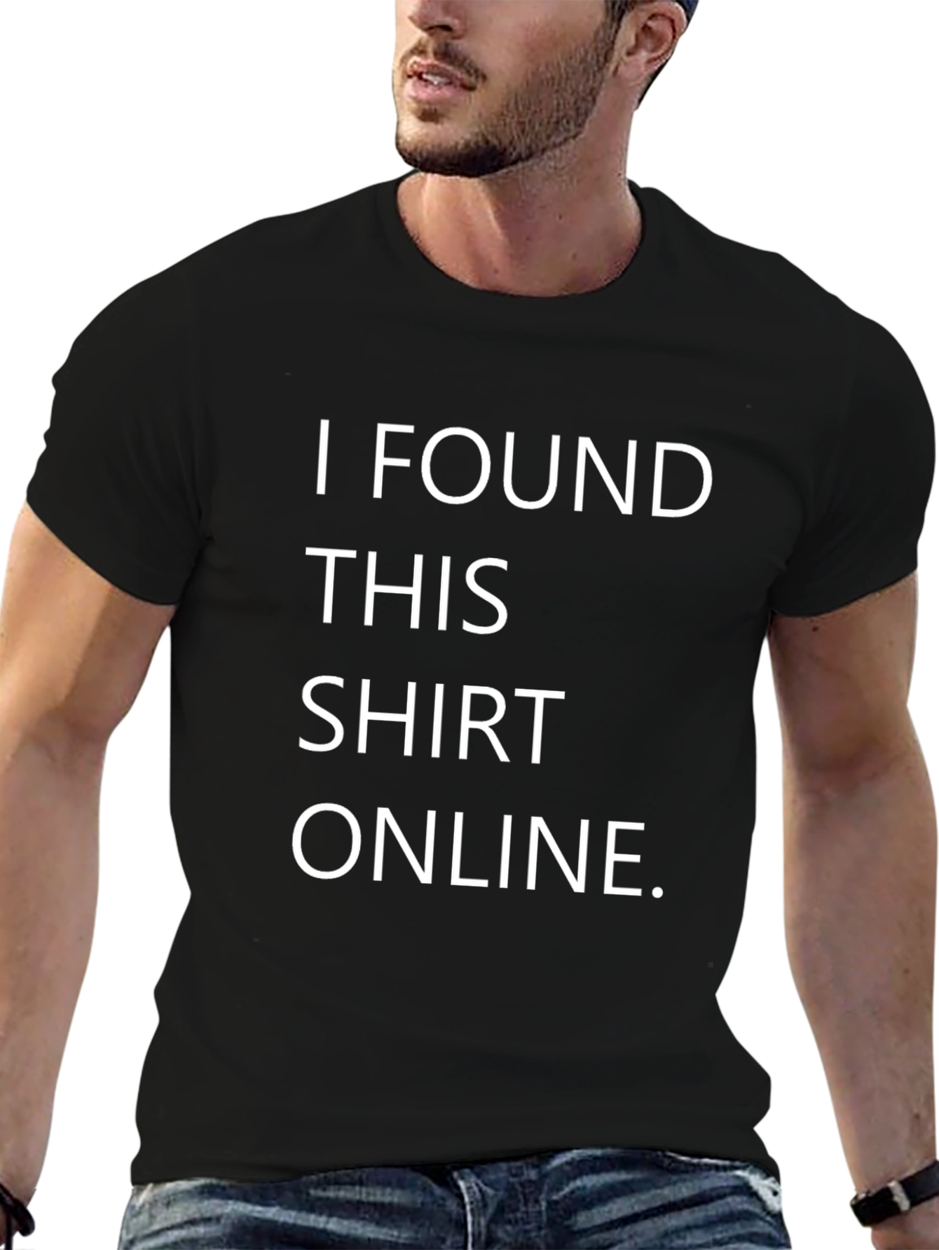 Funny I Found This Shirt Online Black T-Shirt