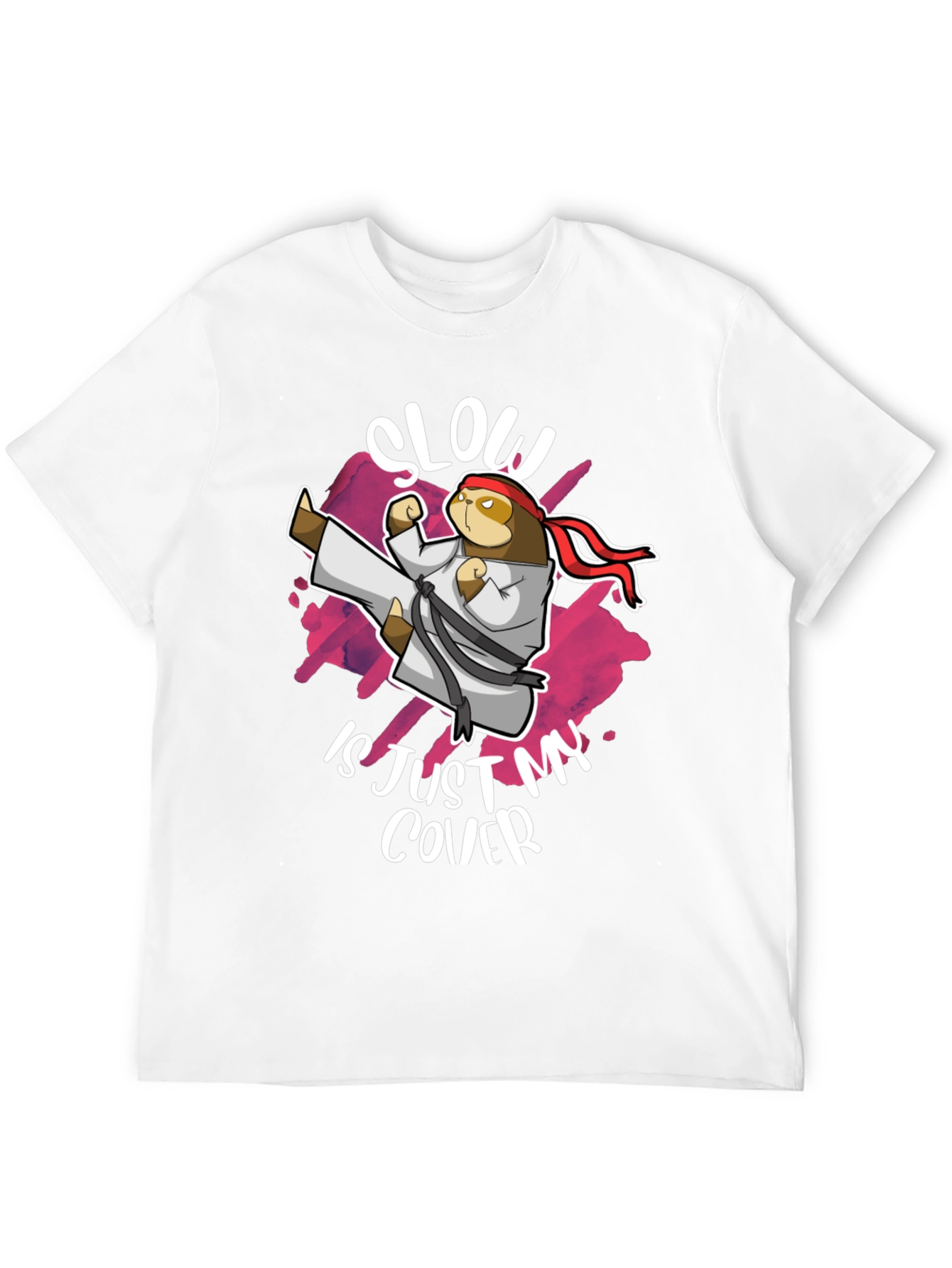 Slow is Just My Cover Sloth Karate T-Shirt