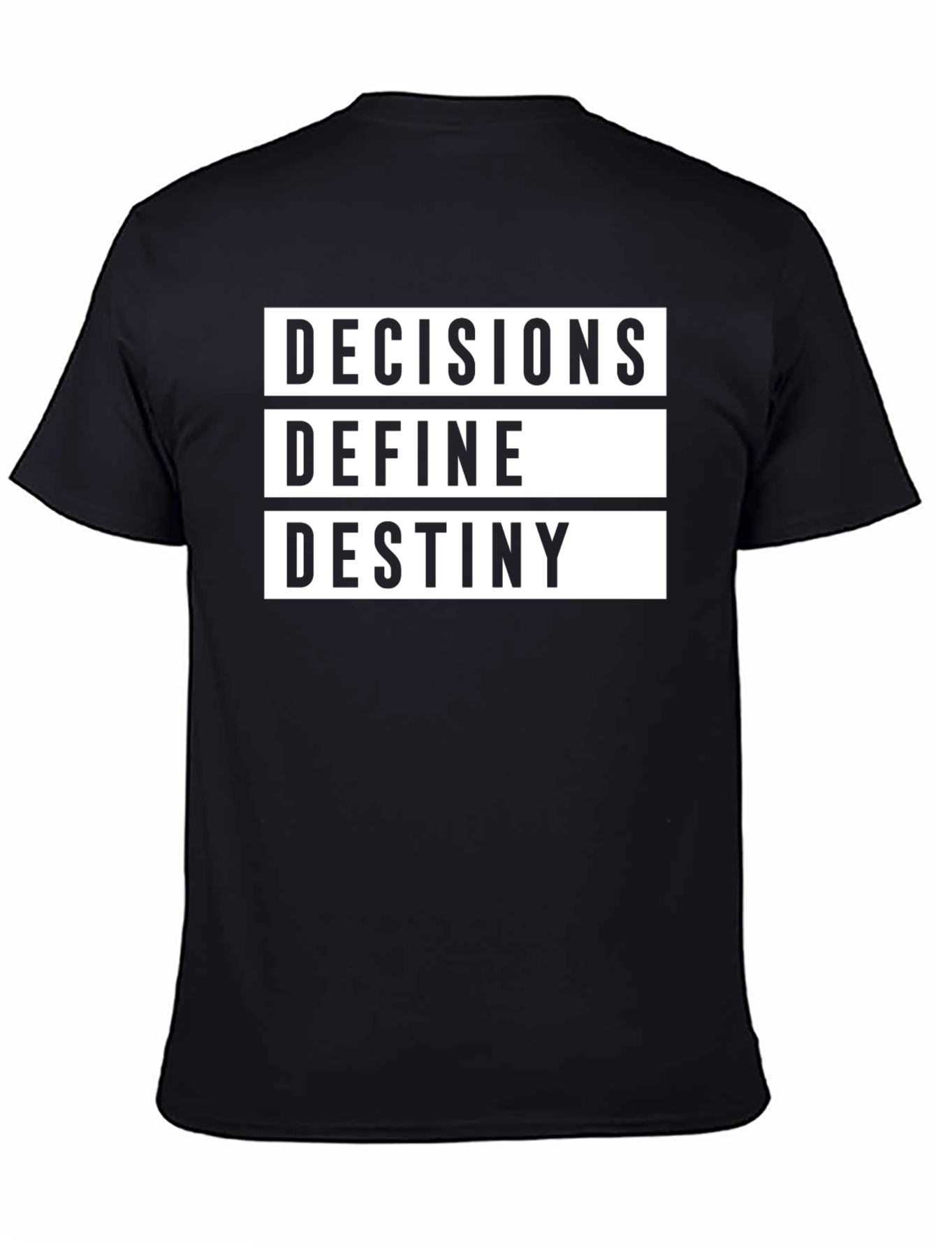 Decisions Define Destiny Graphic Tee - Black