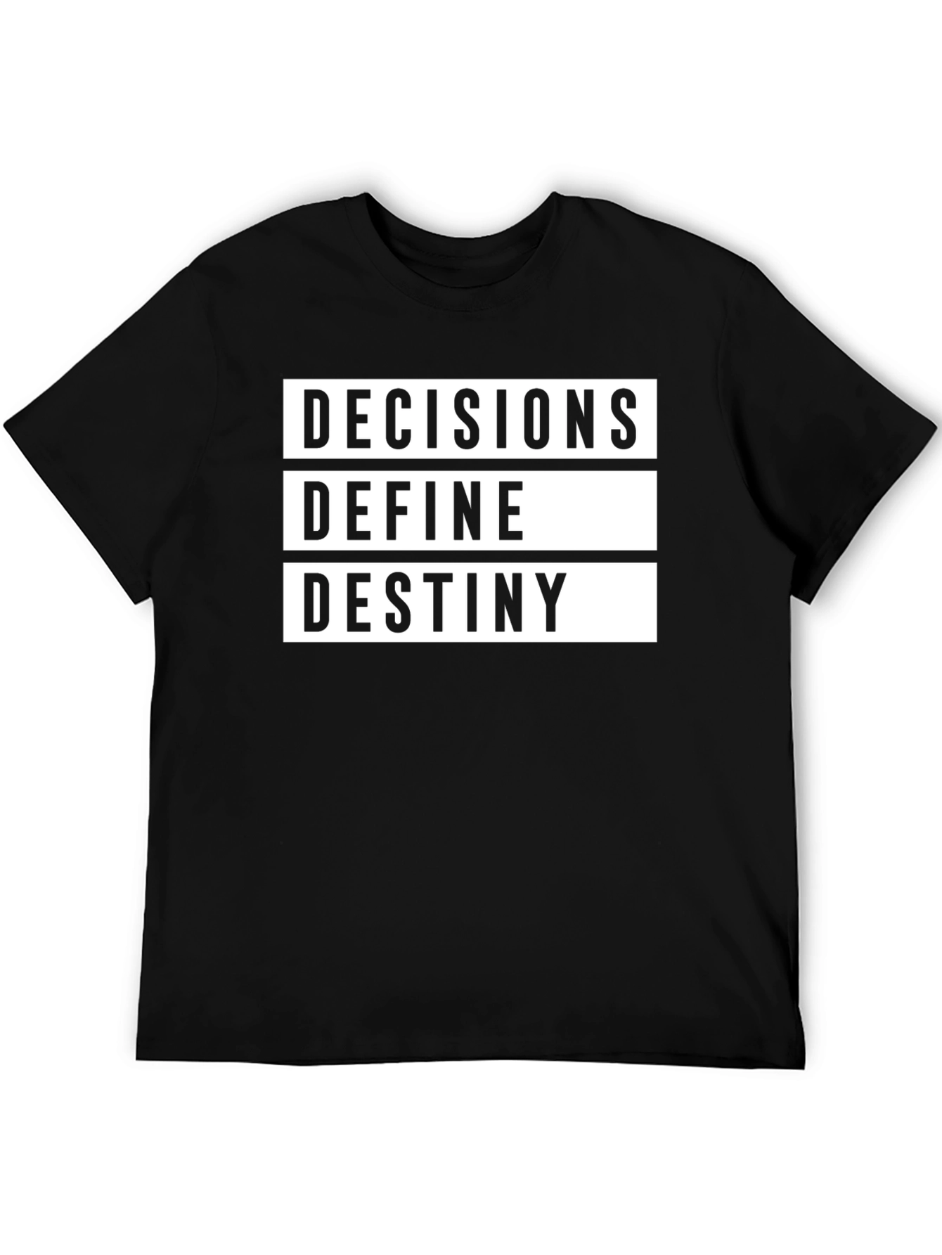 Decisions Define Destiny Graphic Tee - Black