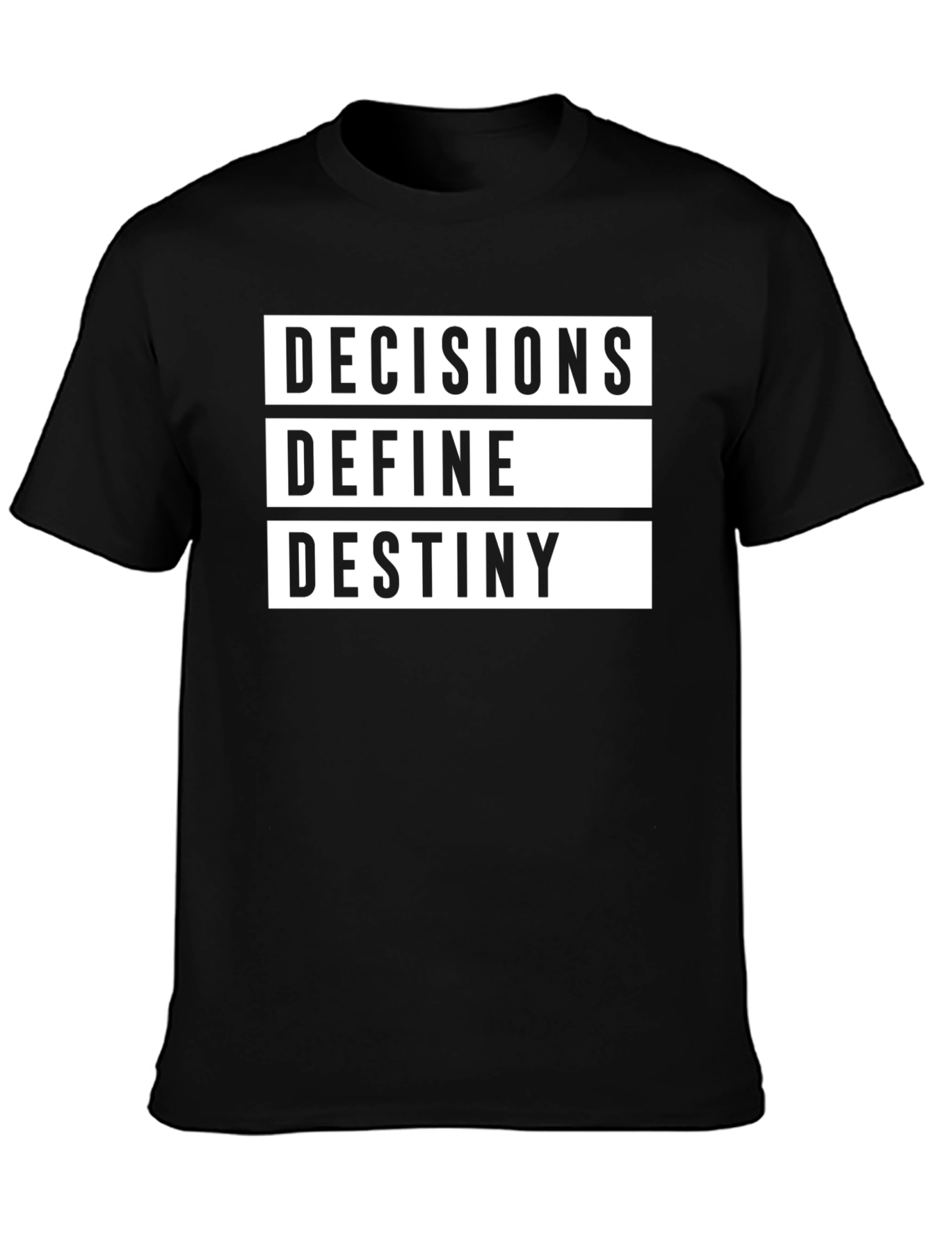 Decisions Define Destiny Graphic Tee - Black