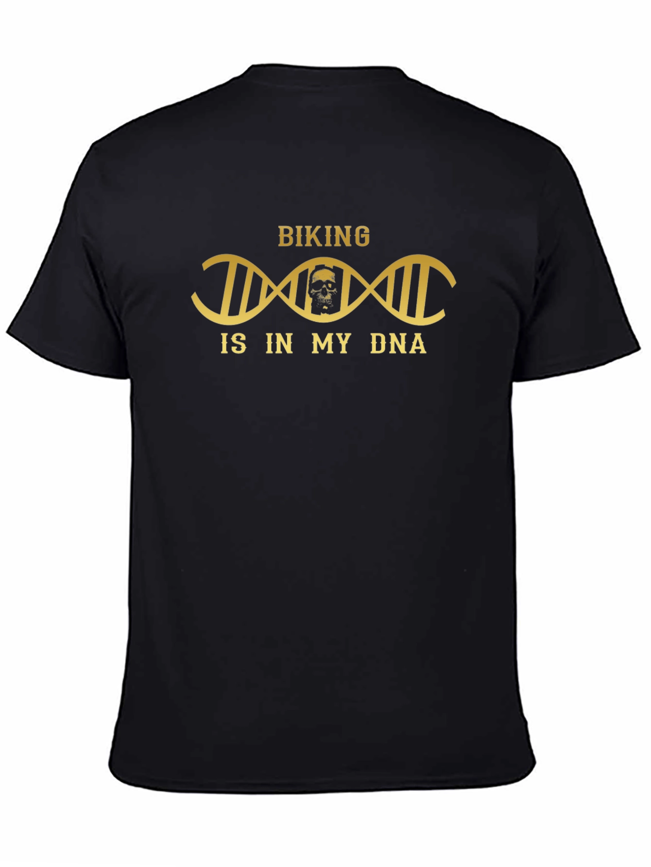 Biking is in my DNA T-Shirt Skull Design