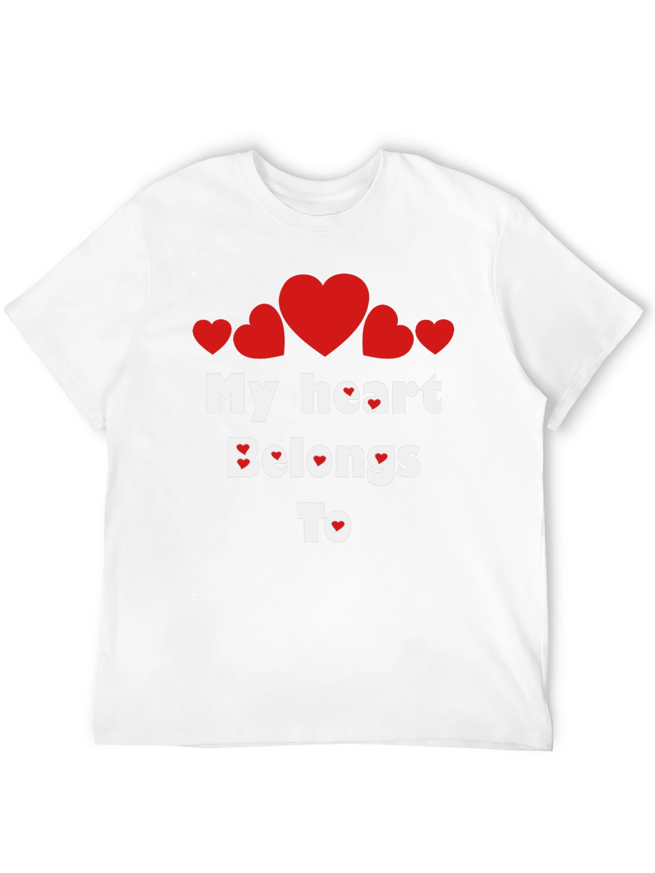 My Heart Belongs To T-Shirt - Valentines Day
