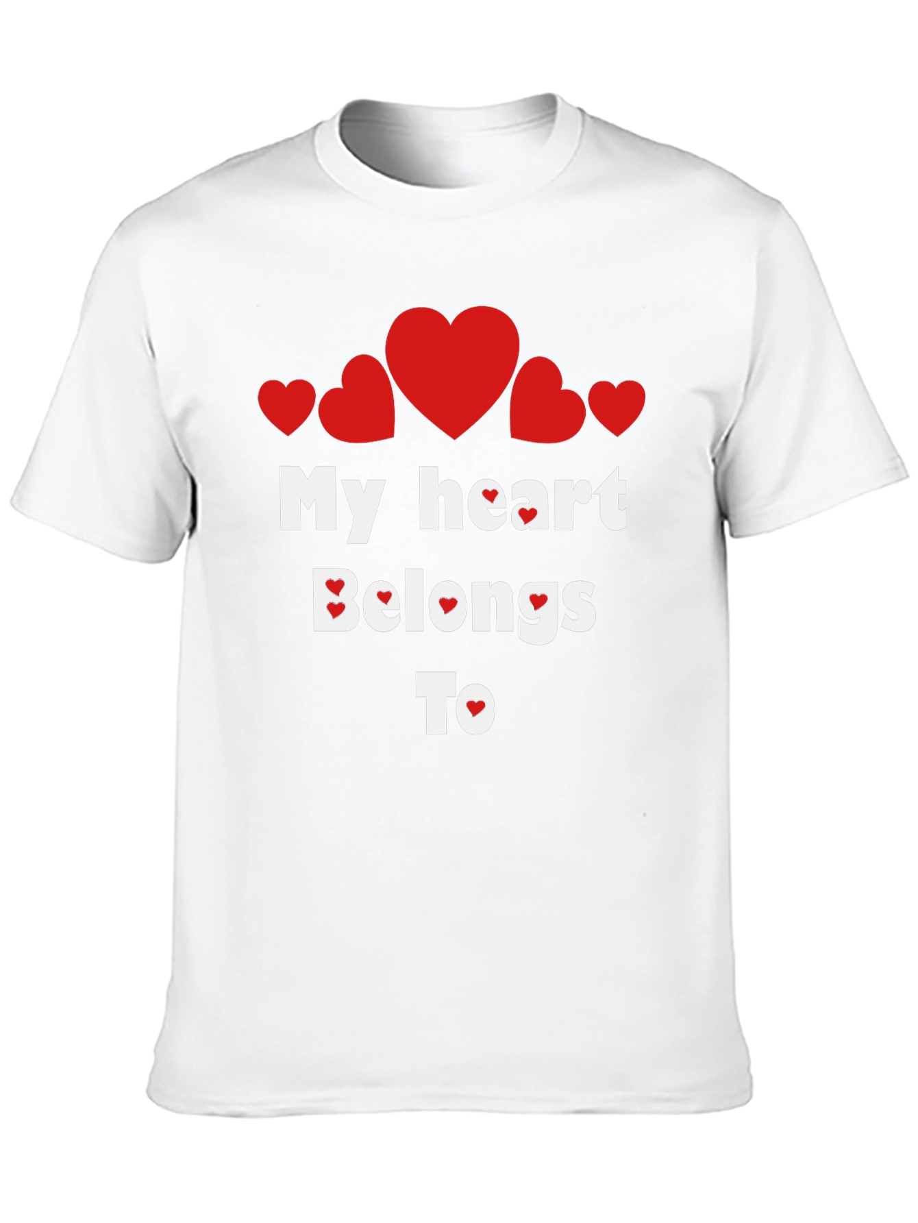 My Heart Belongs To T-Shirt - Valentines Day