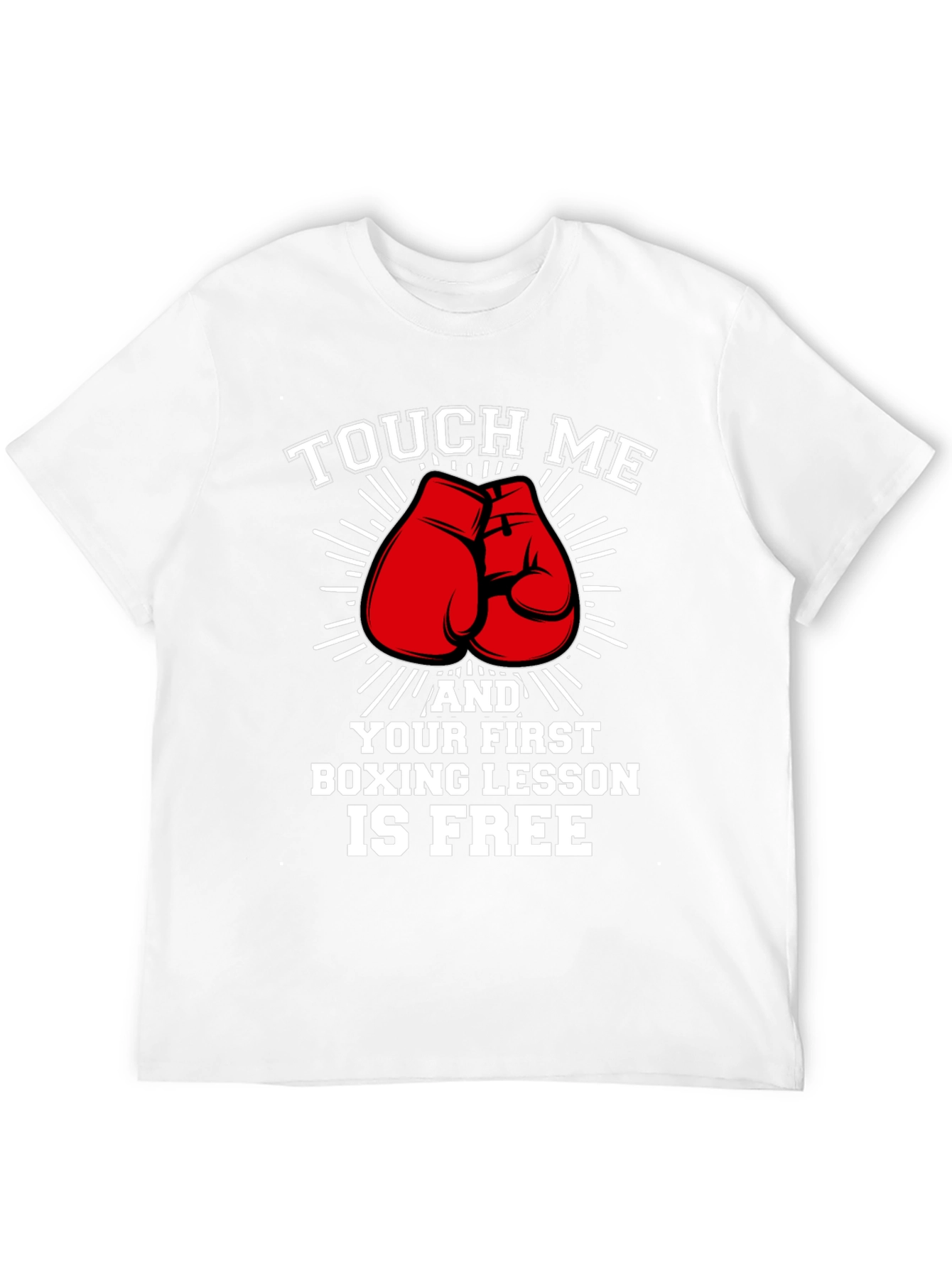 Funny Boxing Lesson T-Shirt - Touch Me And...