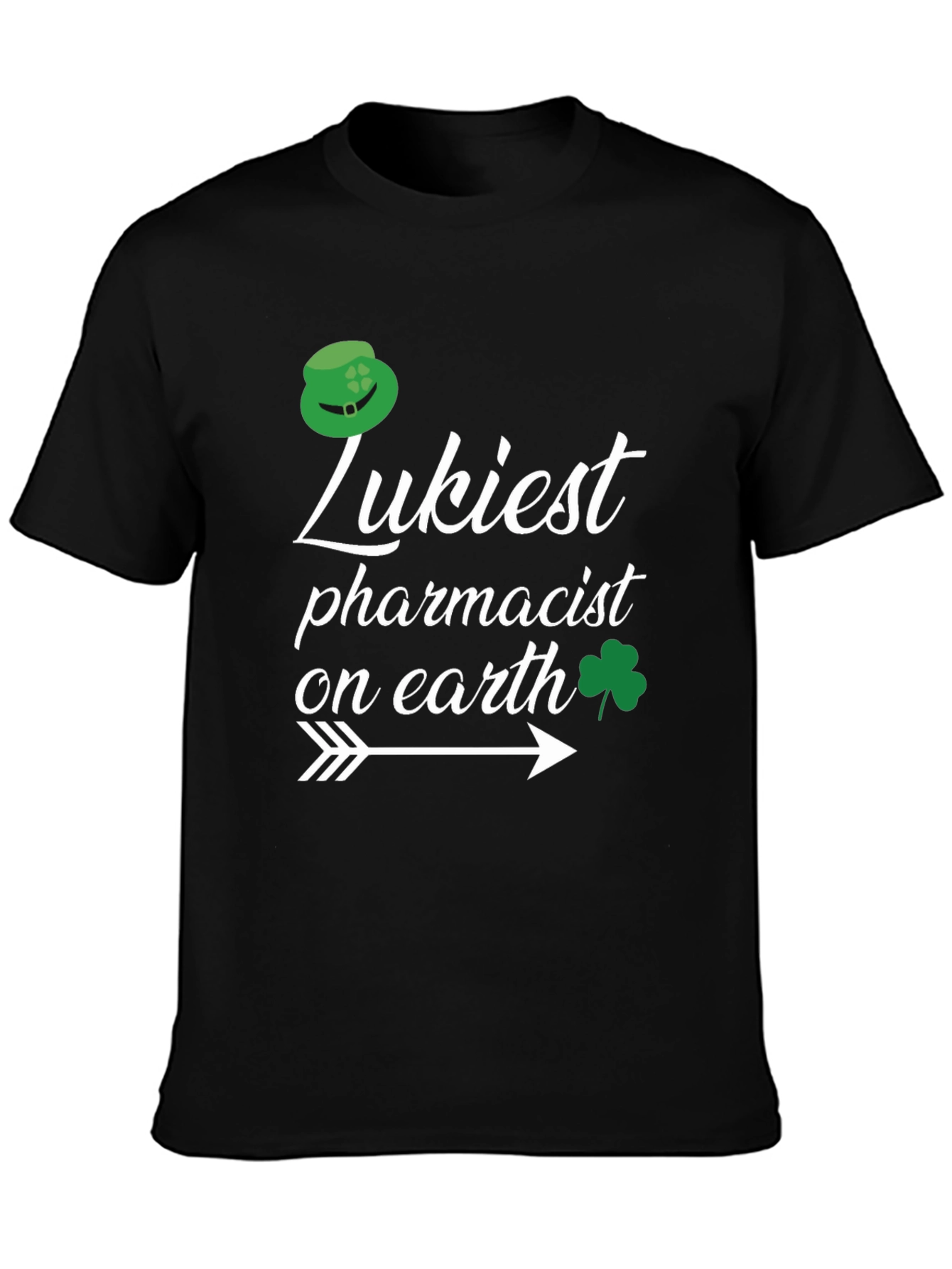 Luckiest Pharmacist on Earth St. Patricks Day T-Shirt