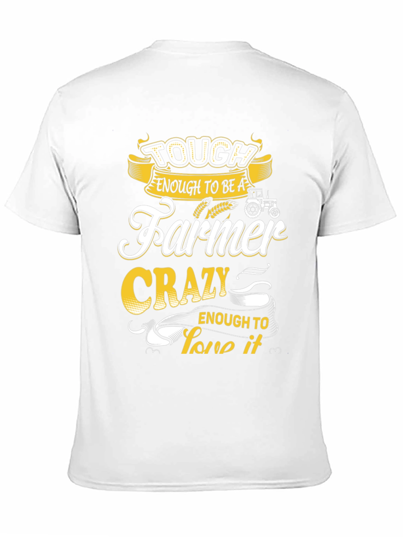 Tough Enough Farmer Tee - Crazy Love