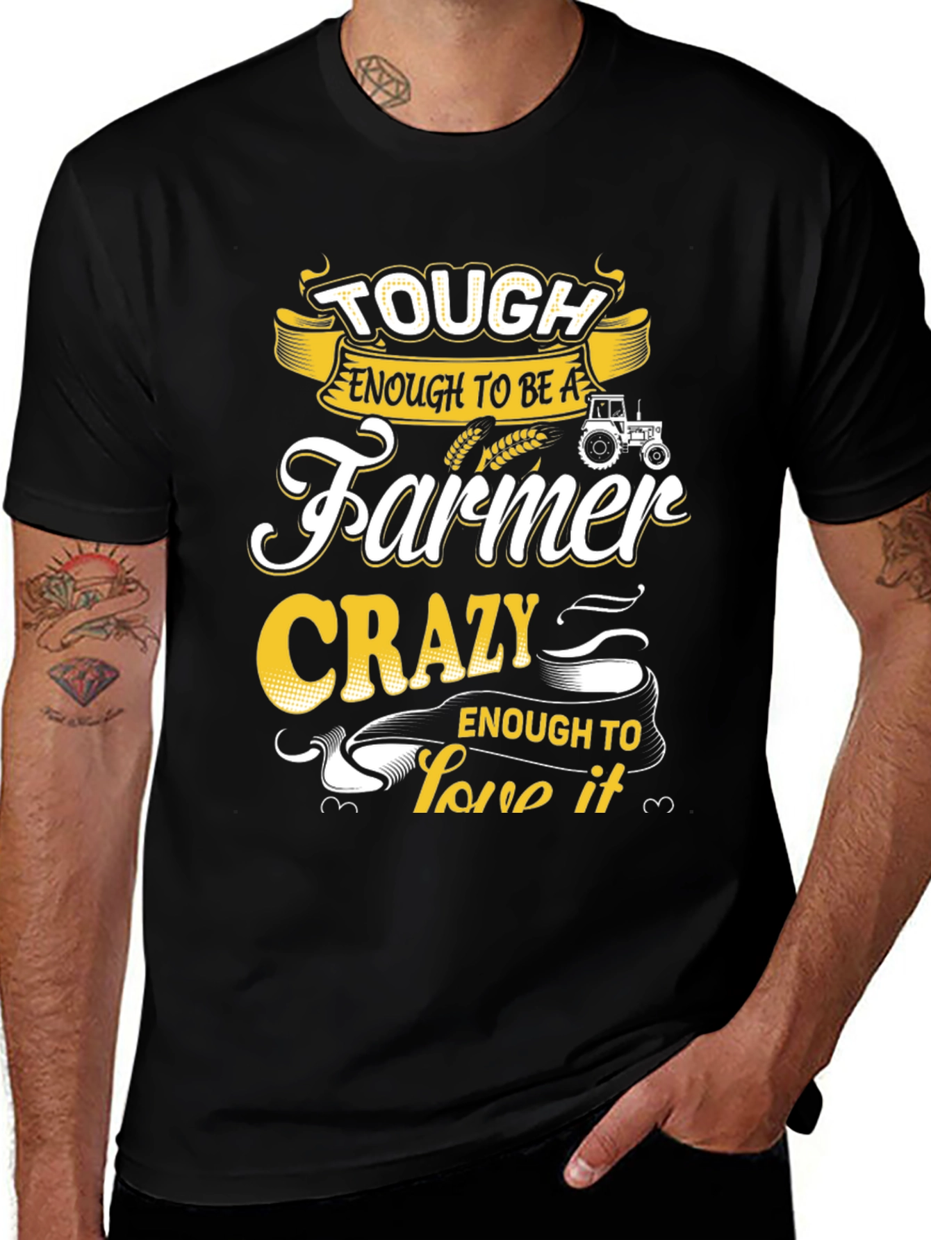 Tough Enough Farmer Tee - Crazy Love