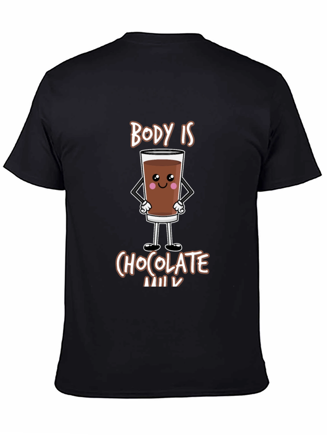 Funny Chocolate Milk Body T-Shirt - Unisex Tee
