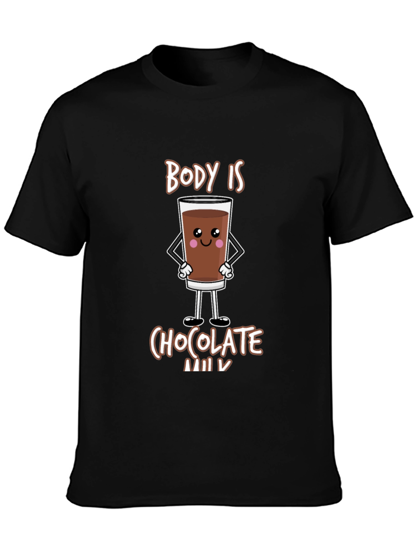 Funny Chocolate Milk Body T-Shirt - Unisex Tee