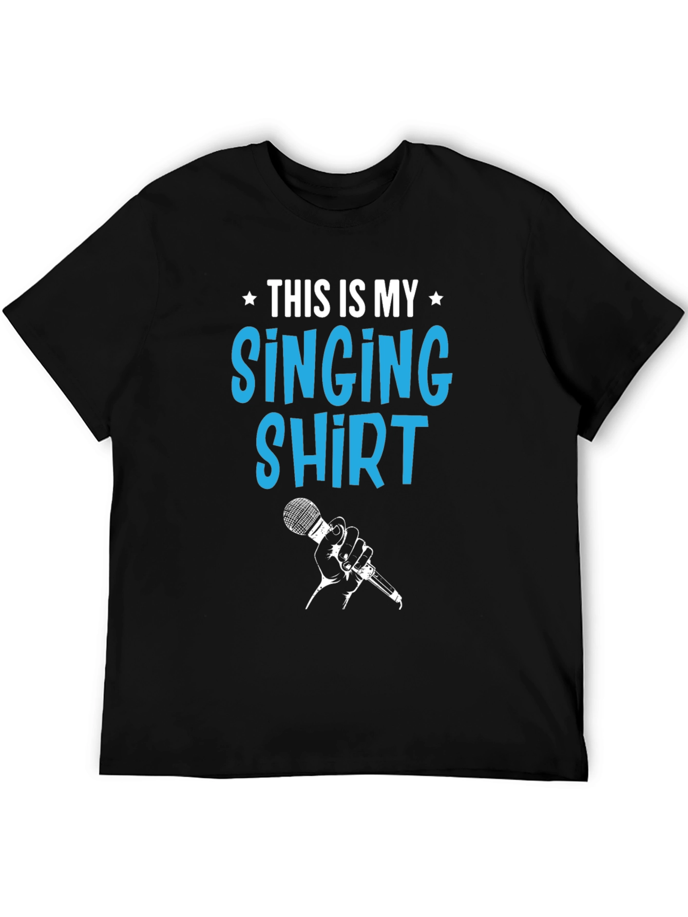 This is My Singing Shirt - Black Graphic Tee