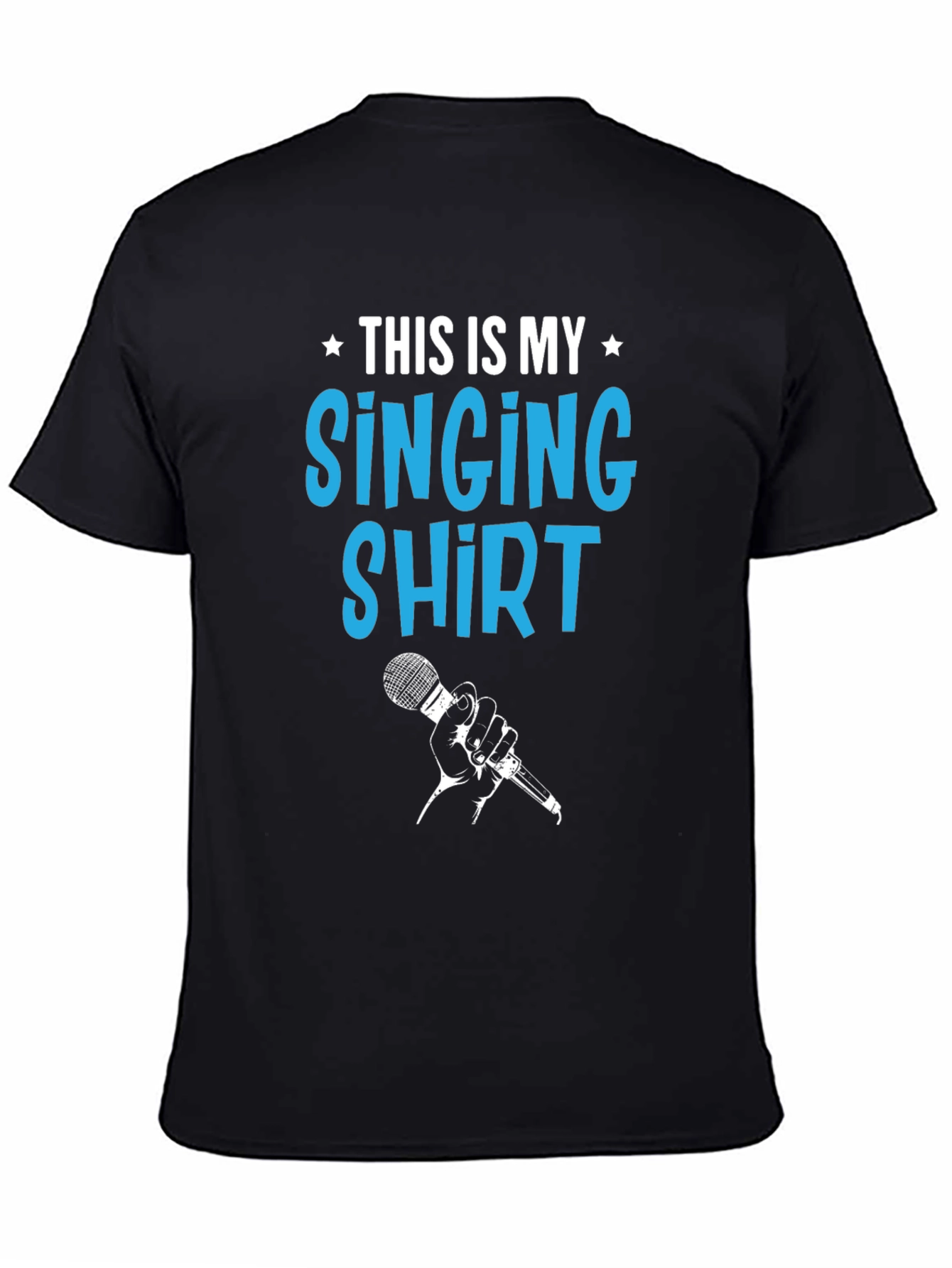 This is My Singing Shirt - Black Graphic Tee