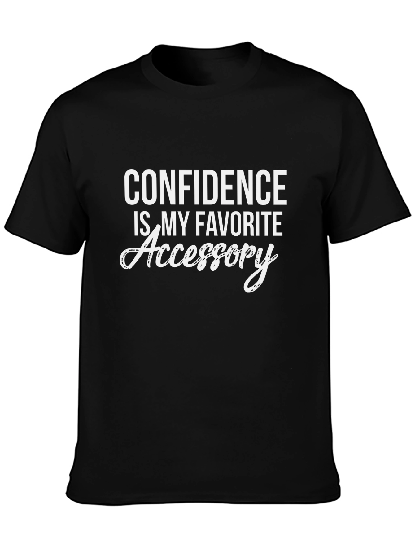 Confidence is My Favorite Accessory Black T-Shirt