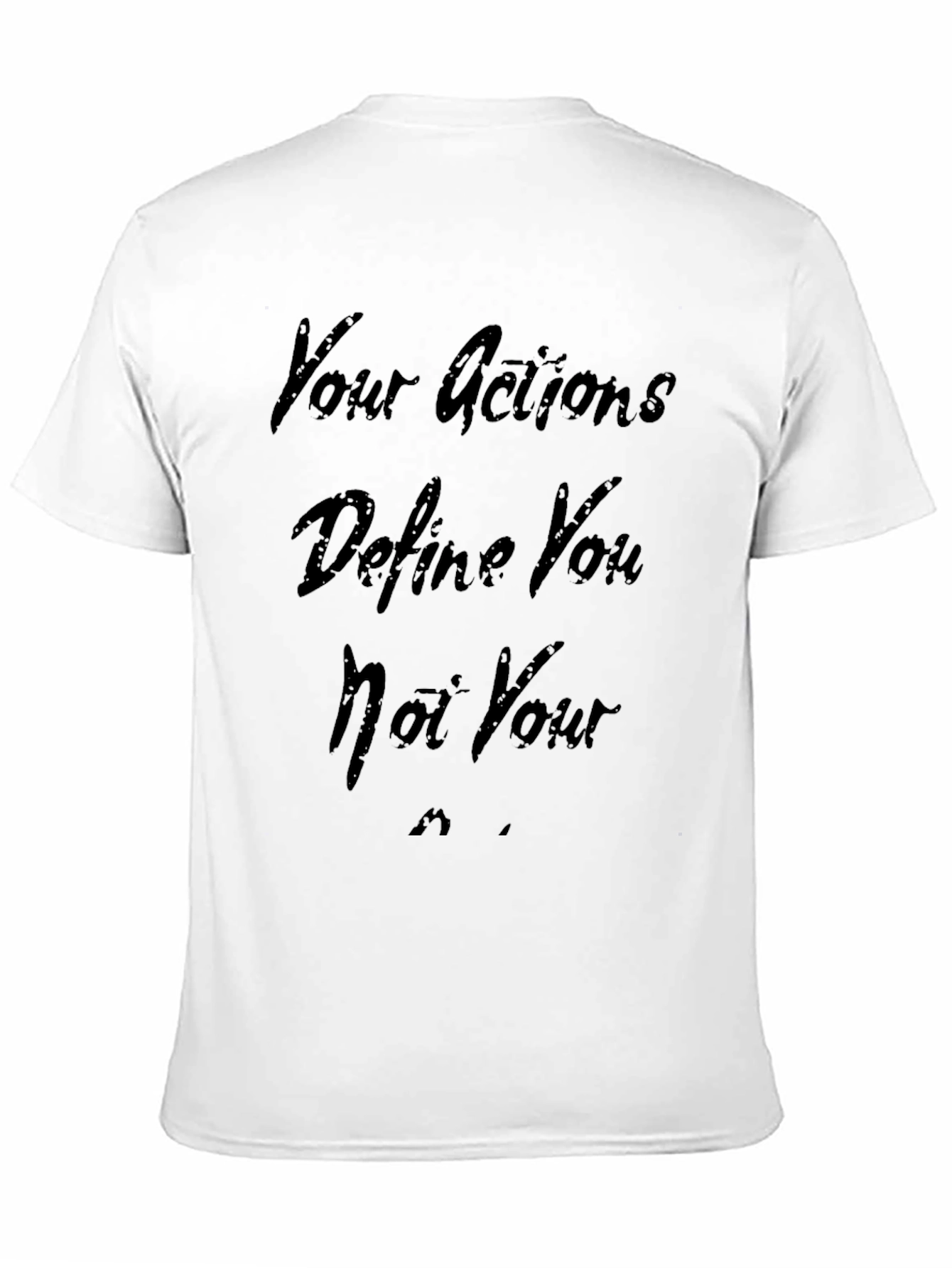 Action Defines You Black T-Shirt